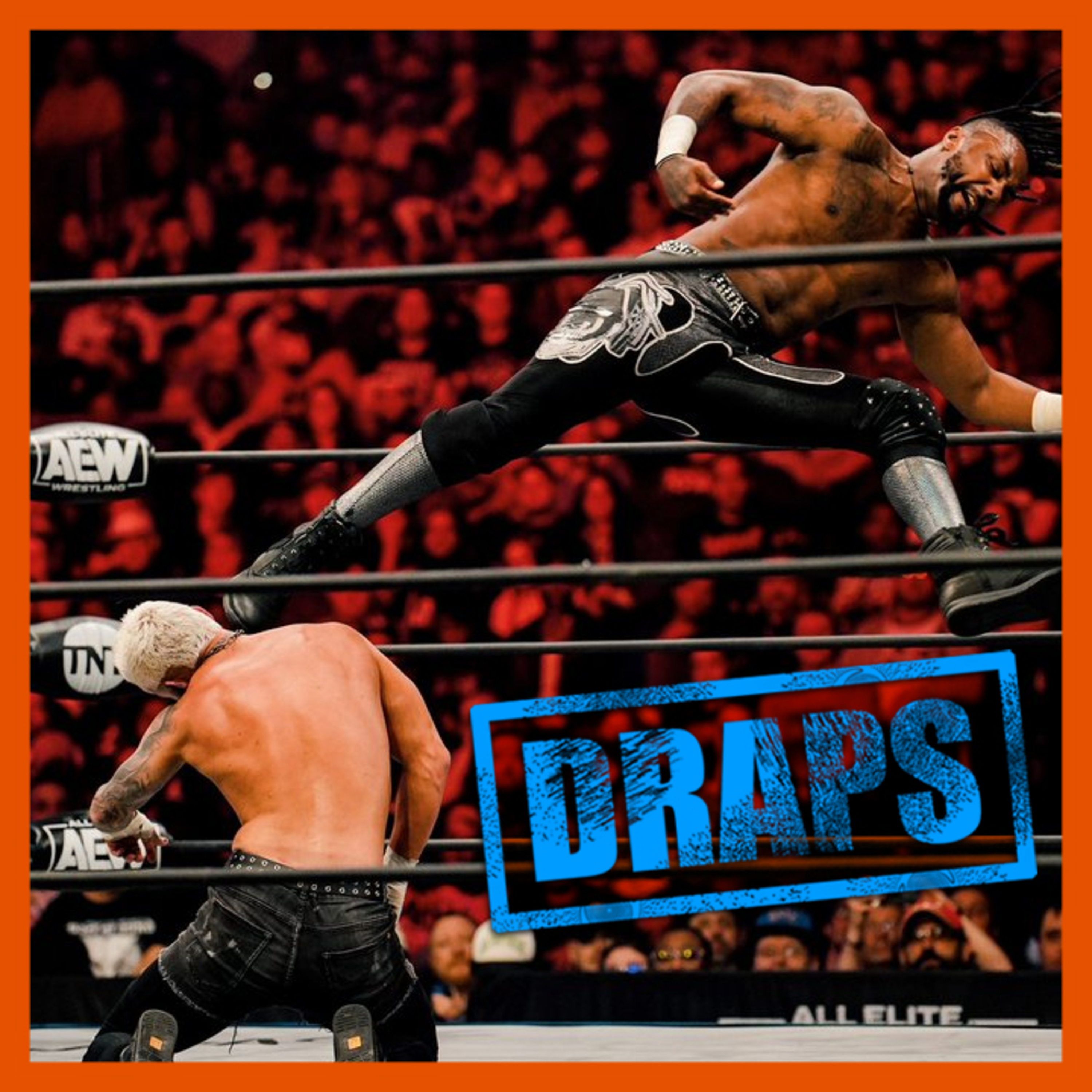 DRAPS - AEW Rampage #38 29/04/2022 episode artwork