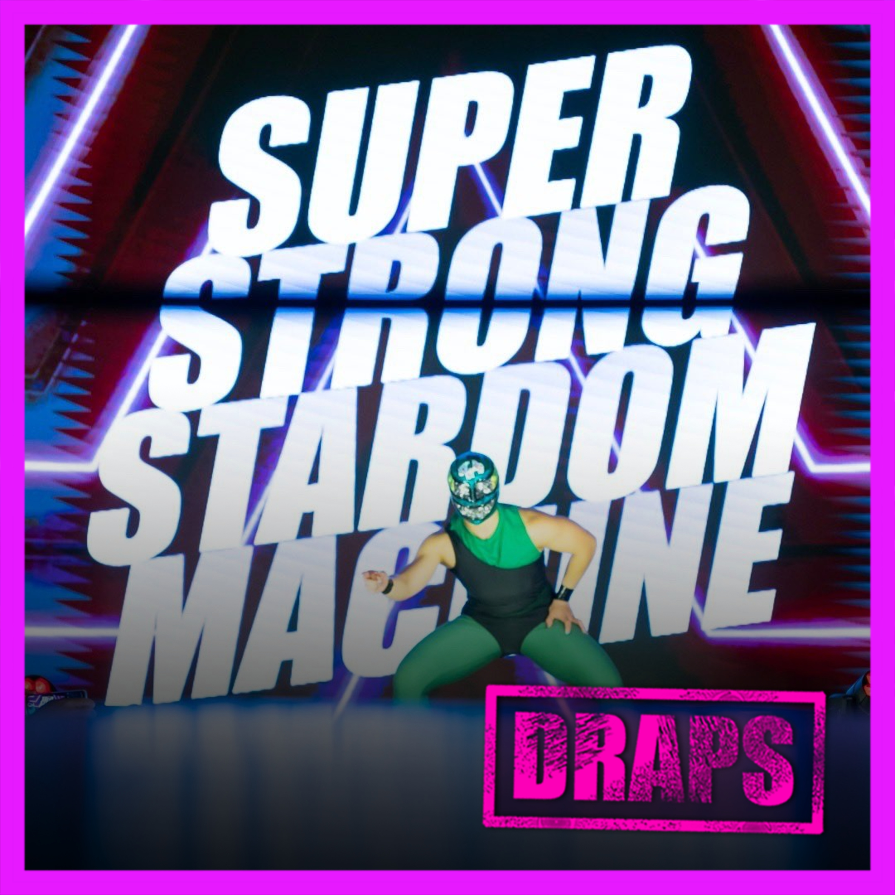 EXTRA DRAPS - Plantão STARDOM (edição especial #6)