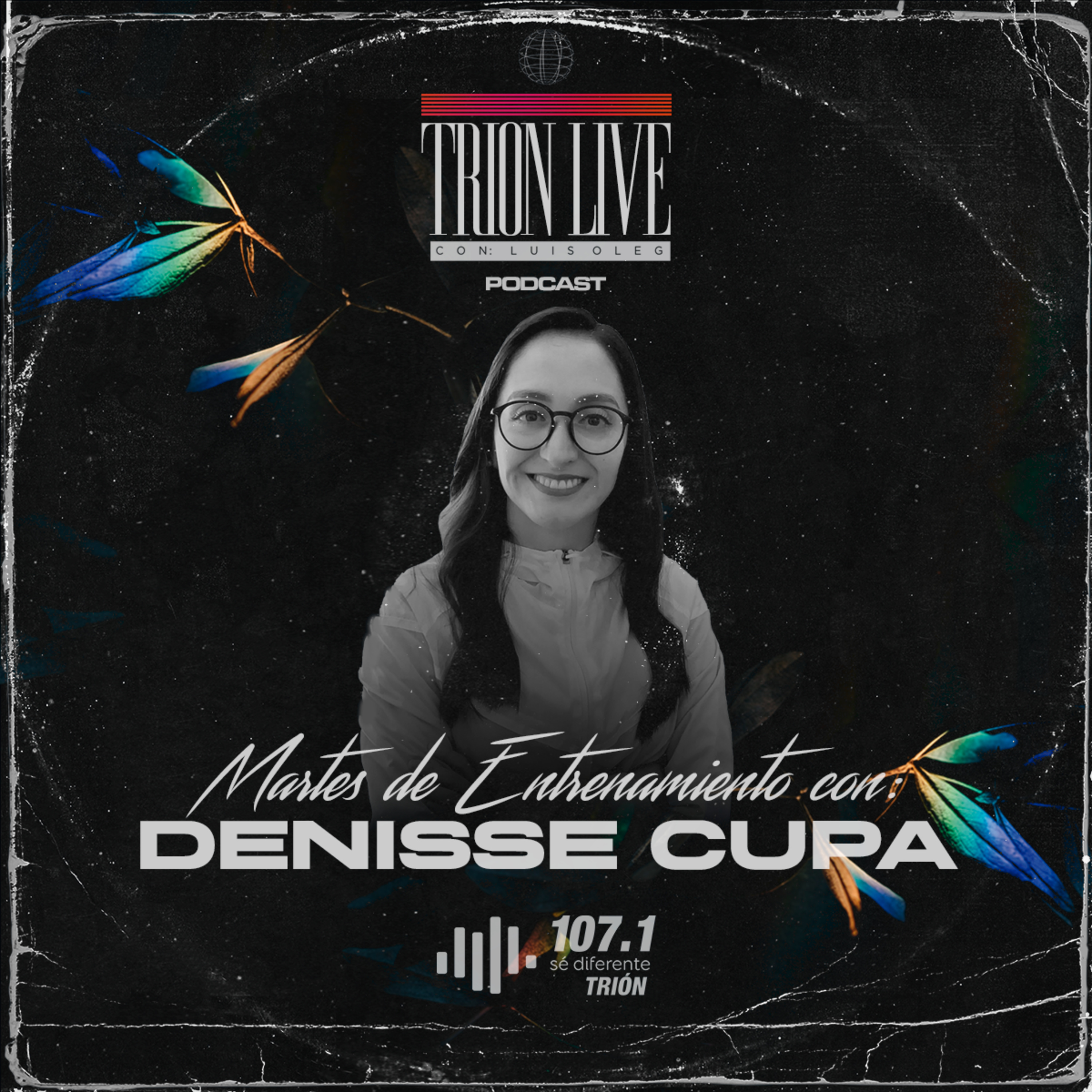 Martes de entrenamiento con Denisse Cupa episode artwork