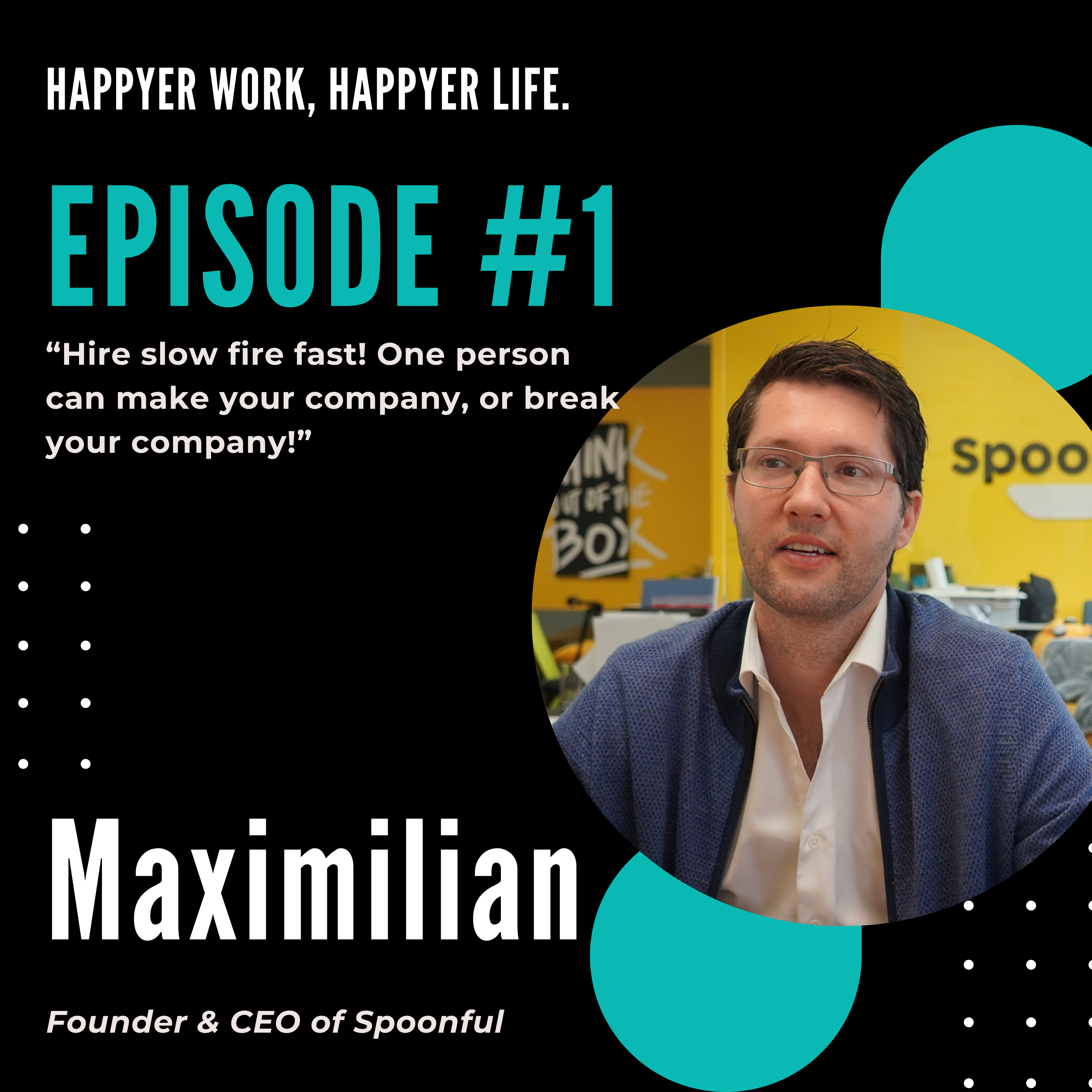Happyer Work, Happyer Life.