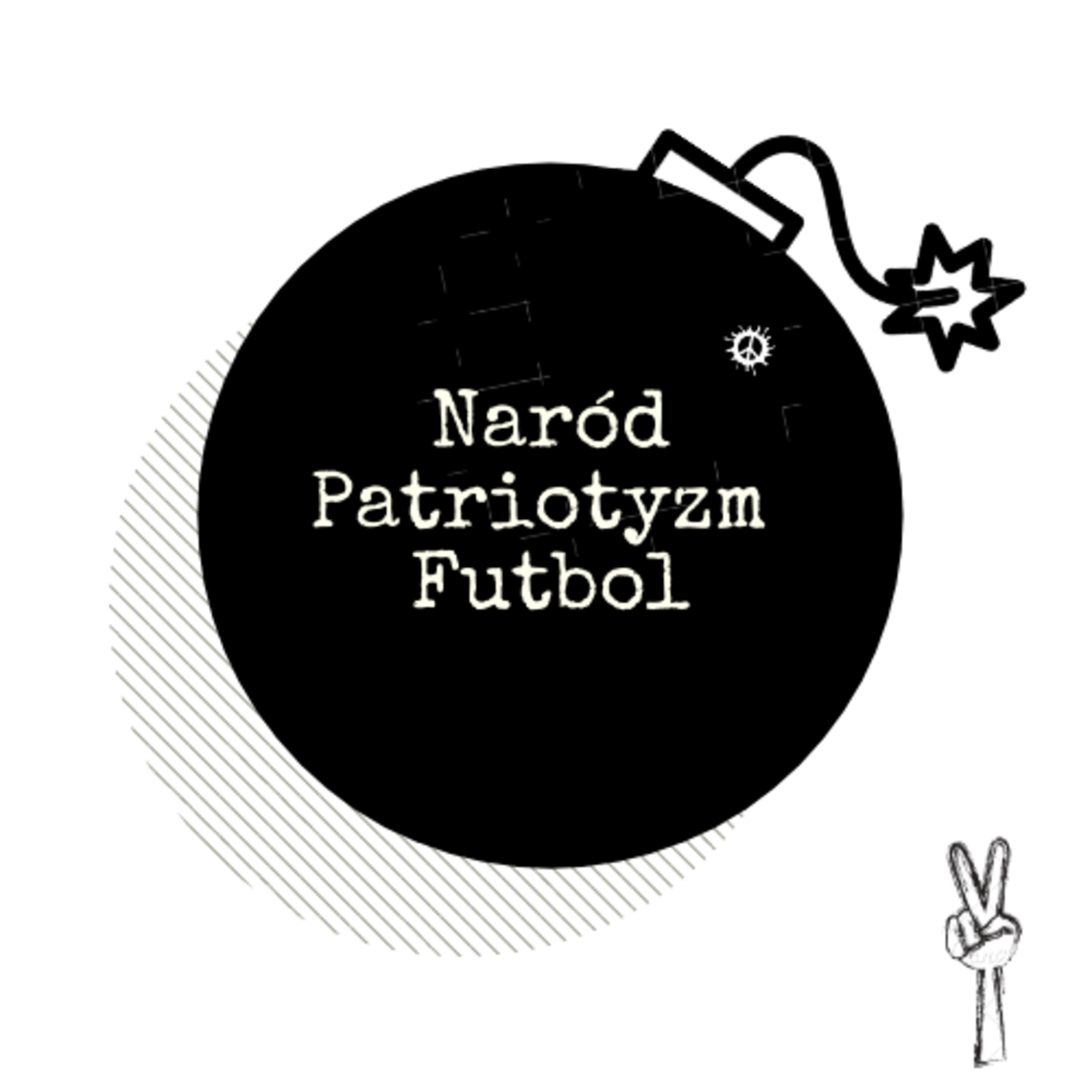 Naród, patriotyzm i futbol episode artwork