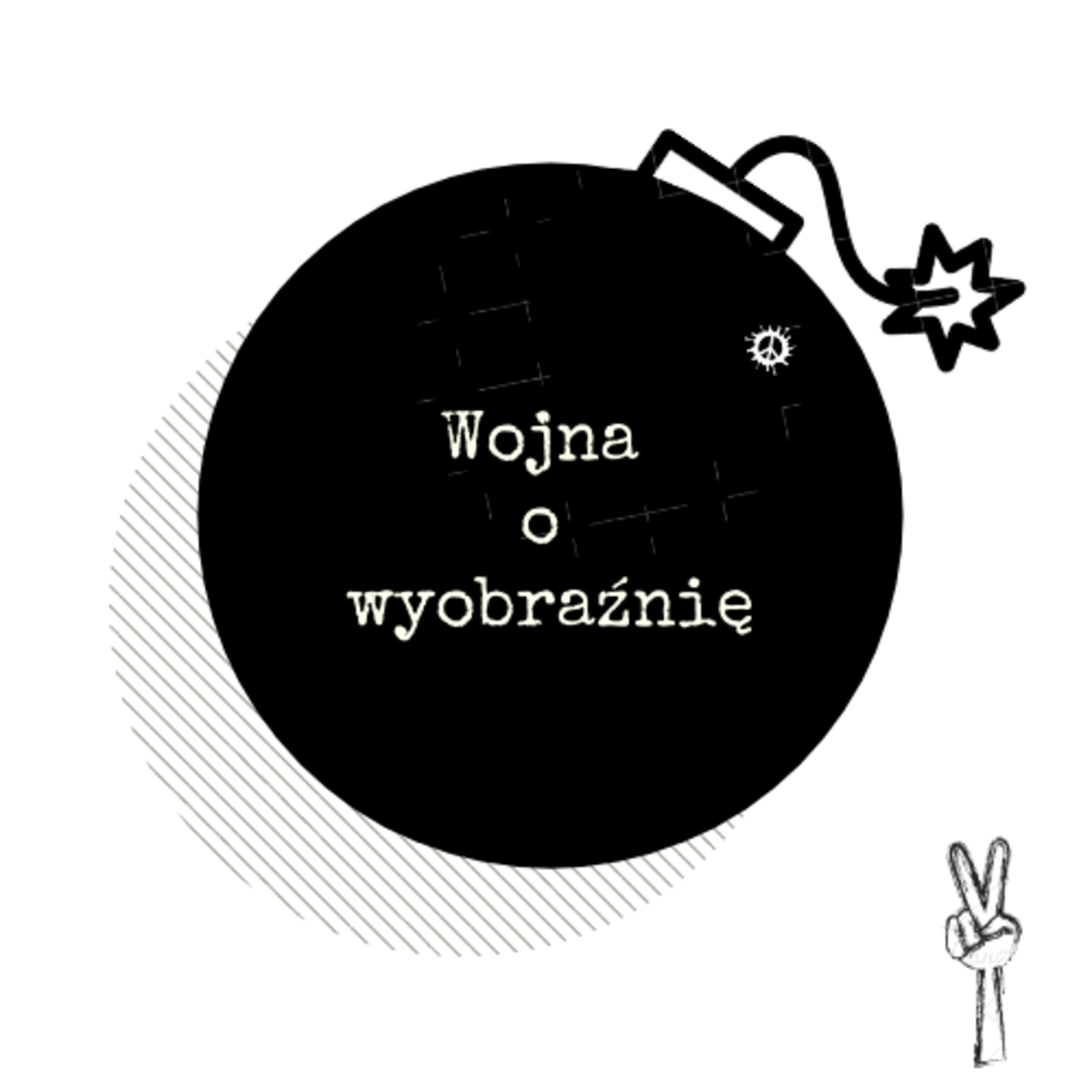Wojna o wyobraźnię  episode artwork