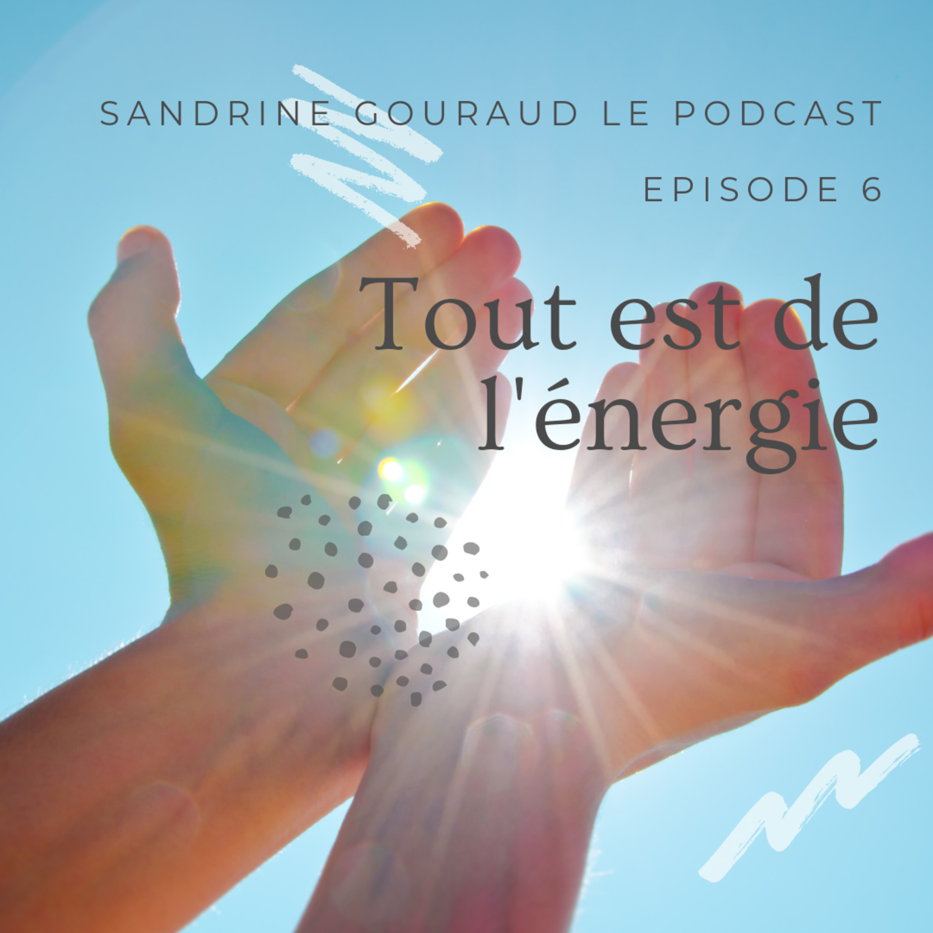 Sandrine Gouraud Le Podcast