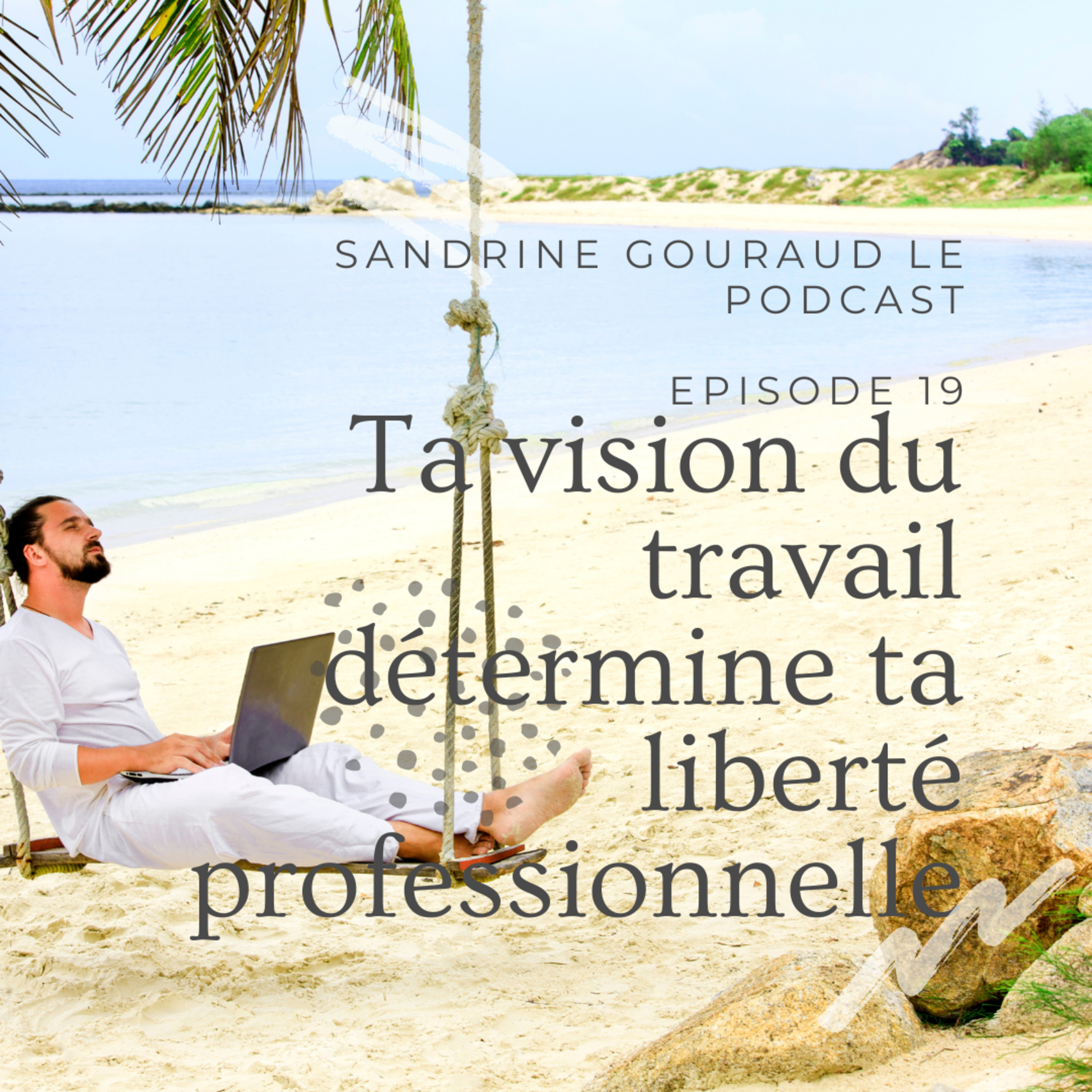 Sandrine Gouraud Le Podcast