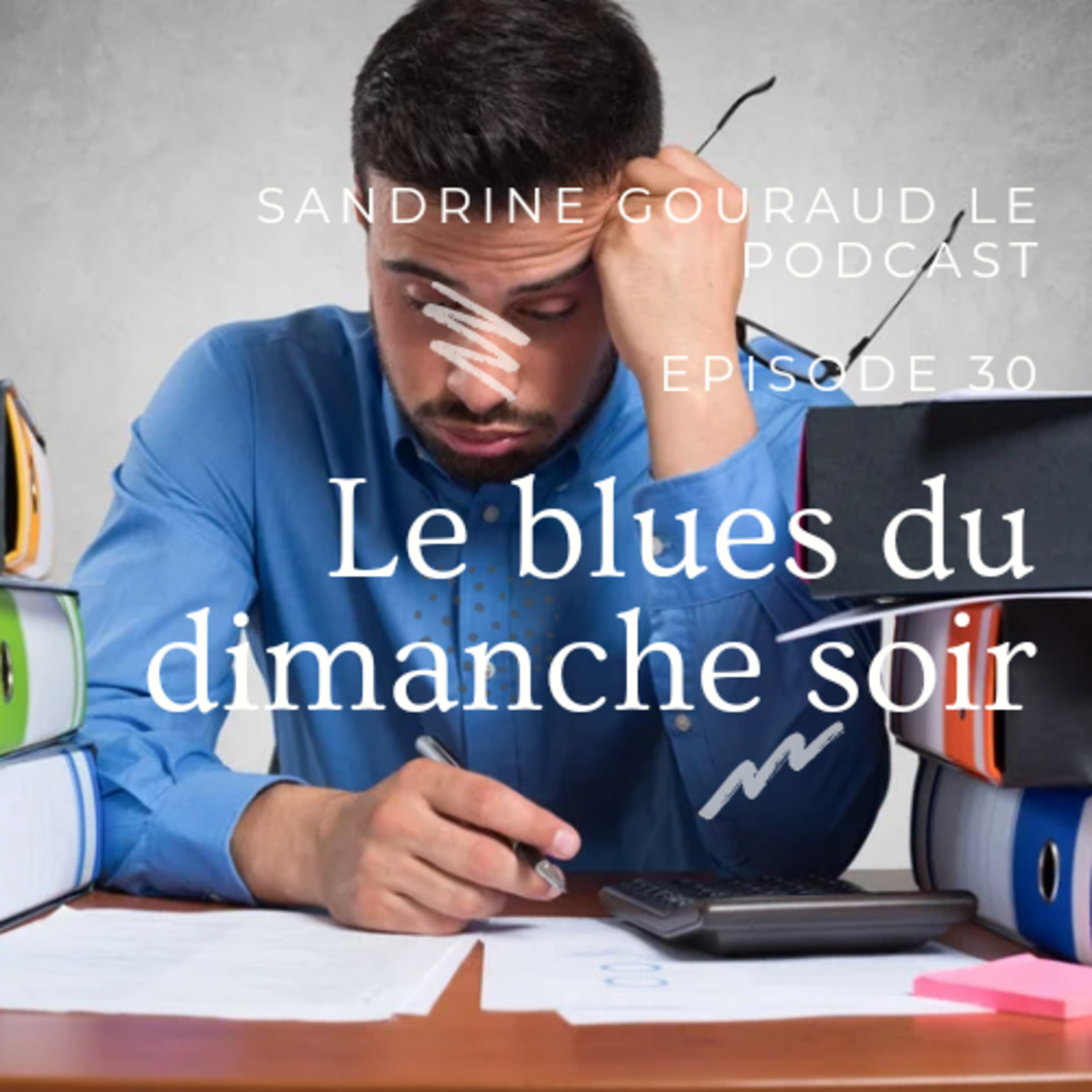 Sandrine Gouraud Le Podcast