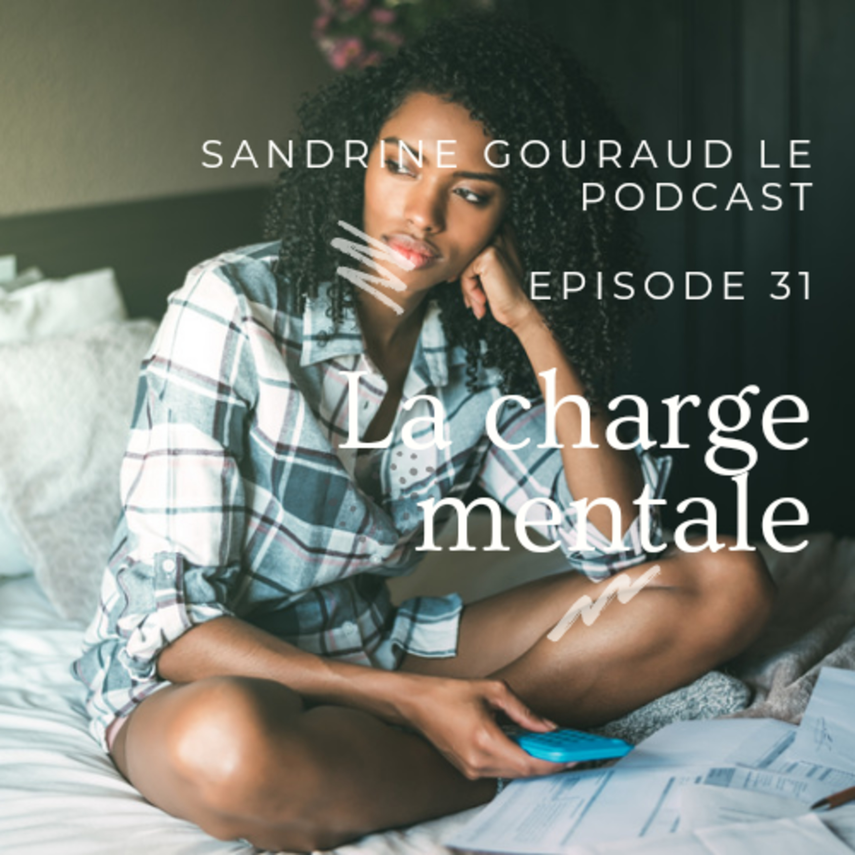 Sandrine Gouraud Le Podcast