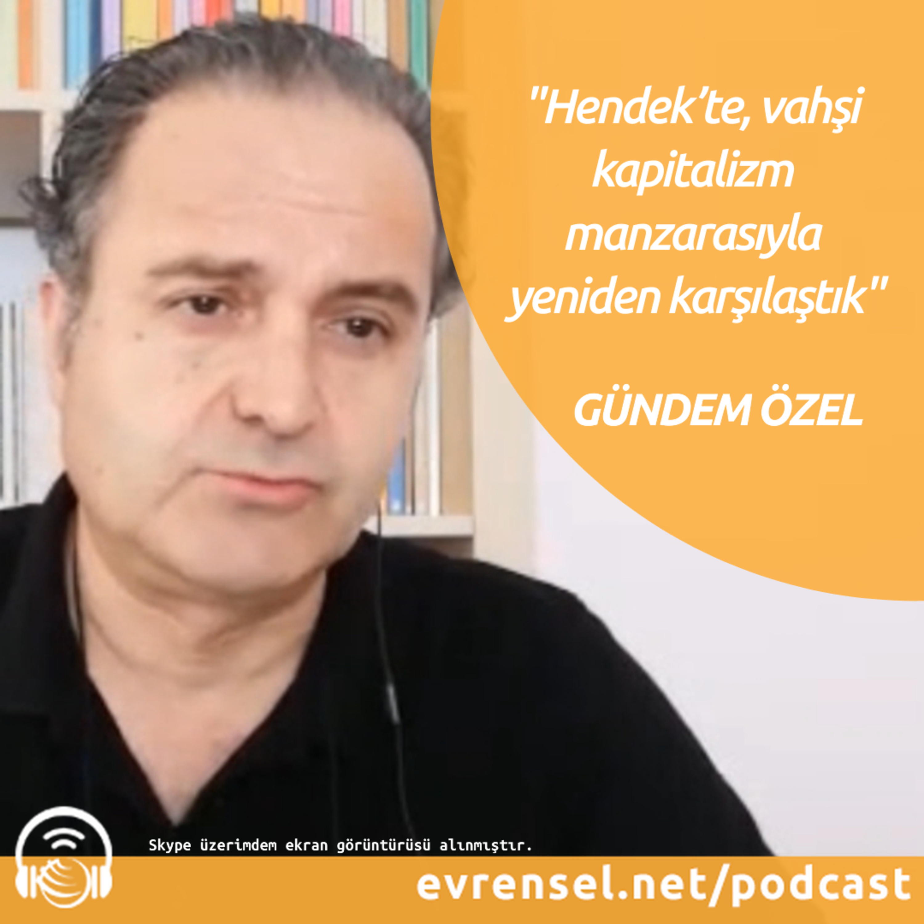 Evrensel Podcast