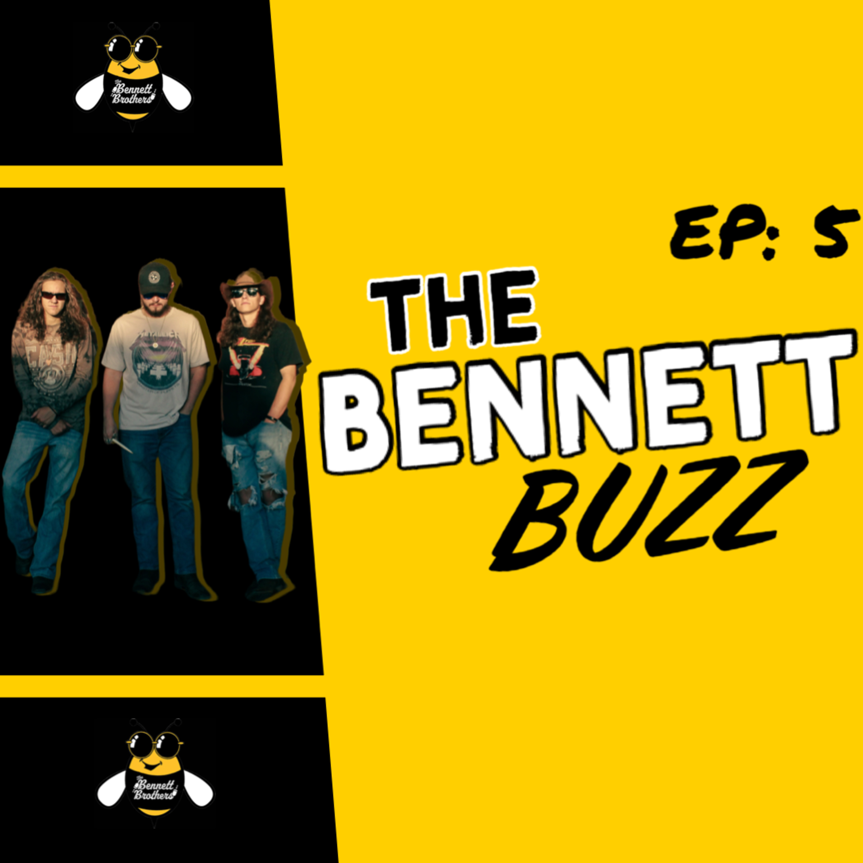 EP 5 | The Bennett Buzz - The Band | Our WORST Show So Far... episode artwork