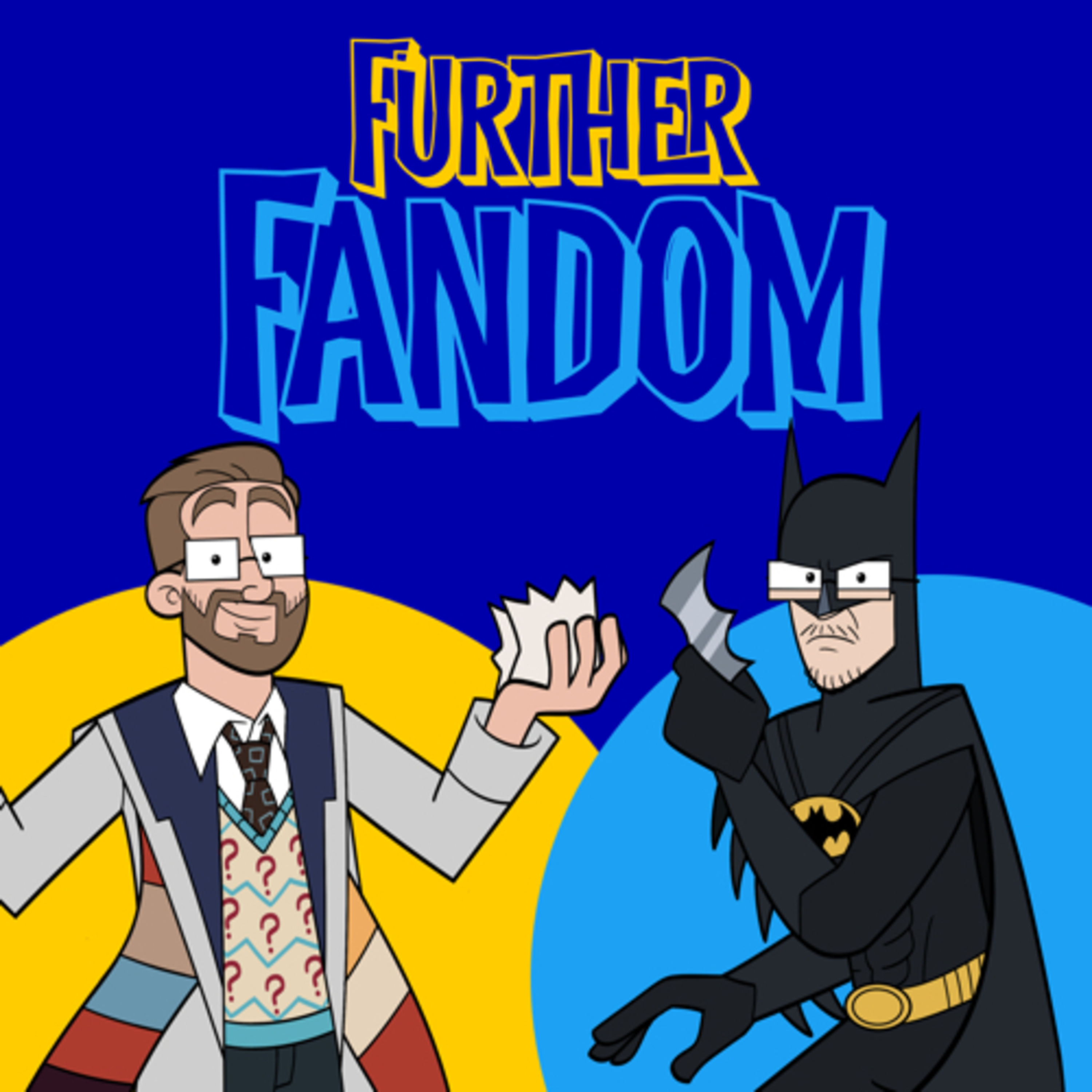 FURTHER FANDOM: What Have We Been Up To?