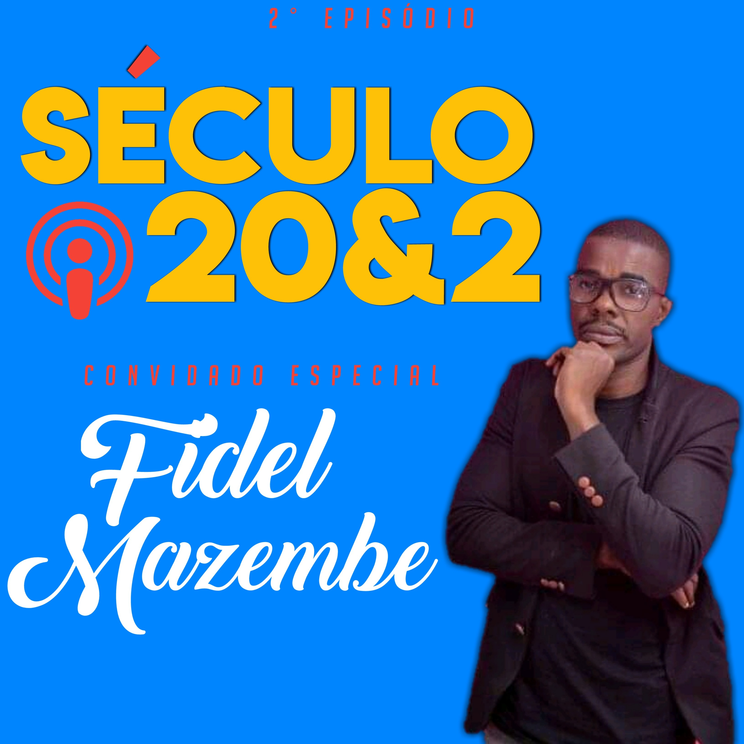 Fidel Mazembe no Programa Radiofónico Online Século 20&2 (EXCLUSIVO)