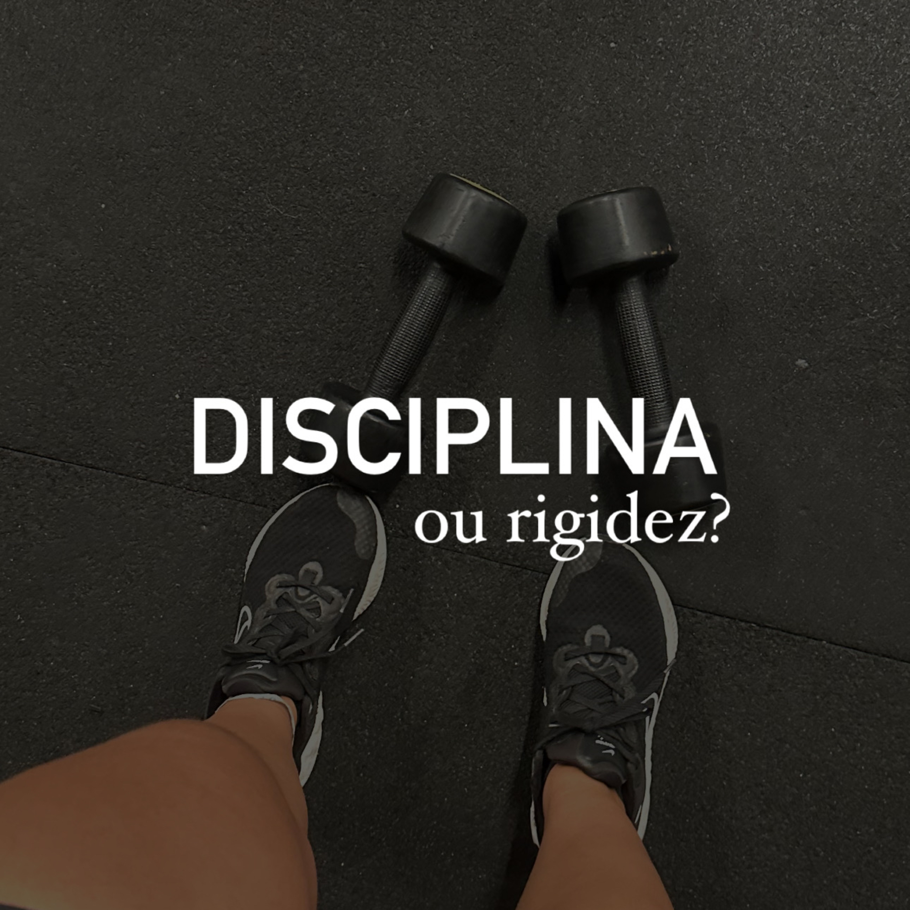 Disciplina ou rigidez? 