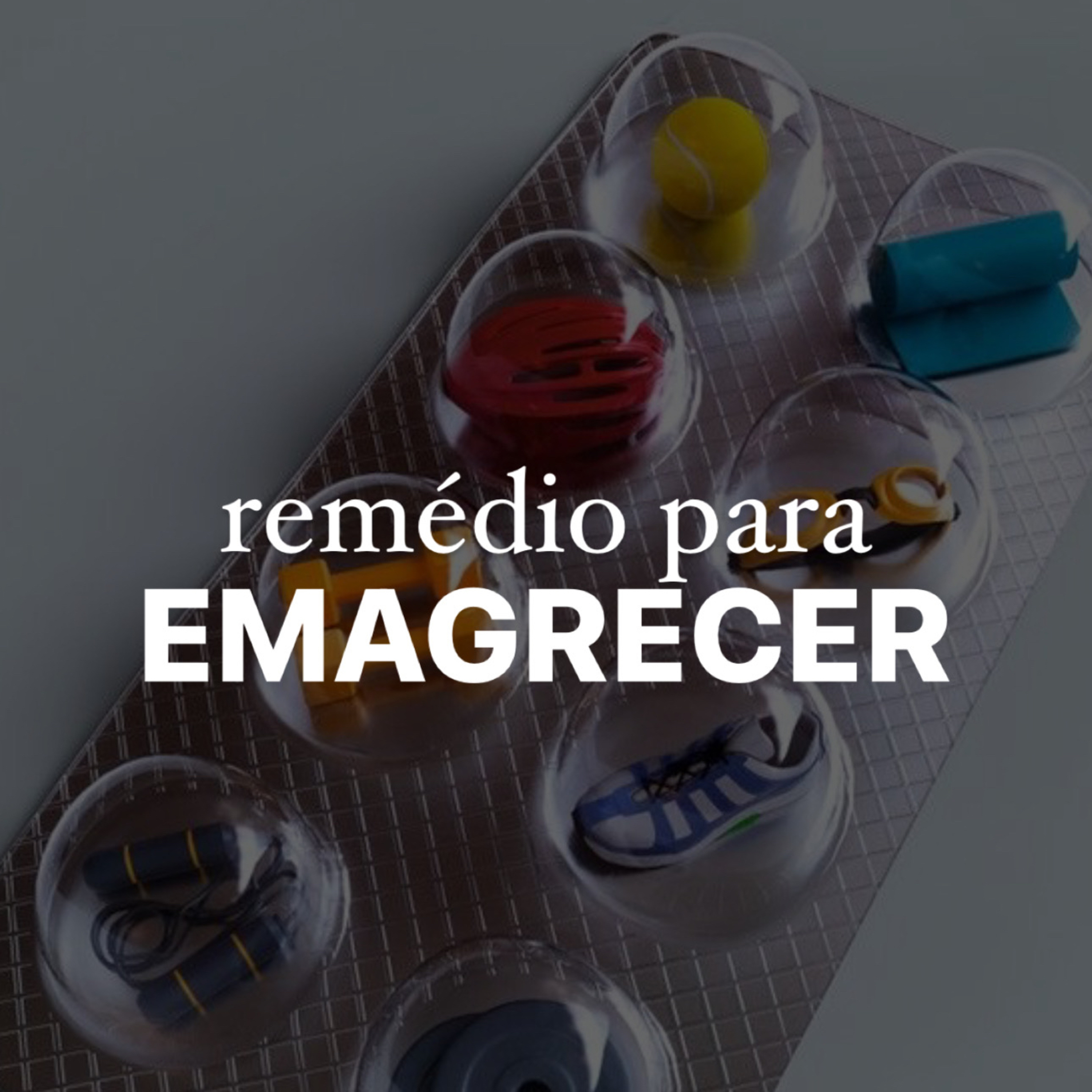 Remédio para emagrecer 