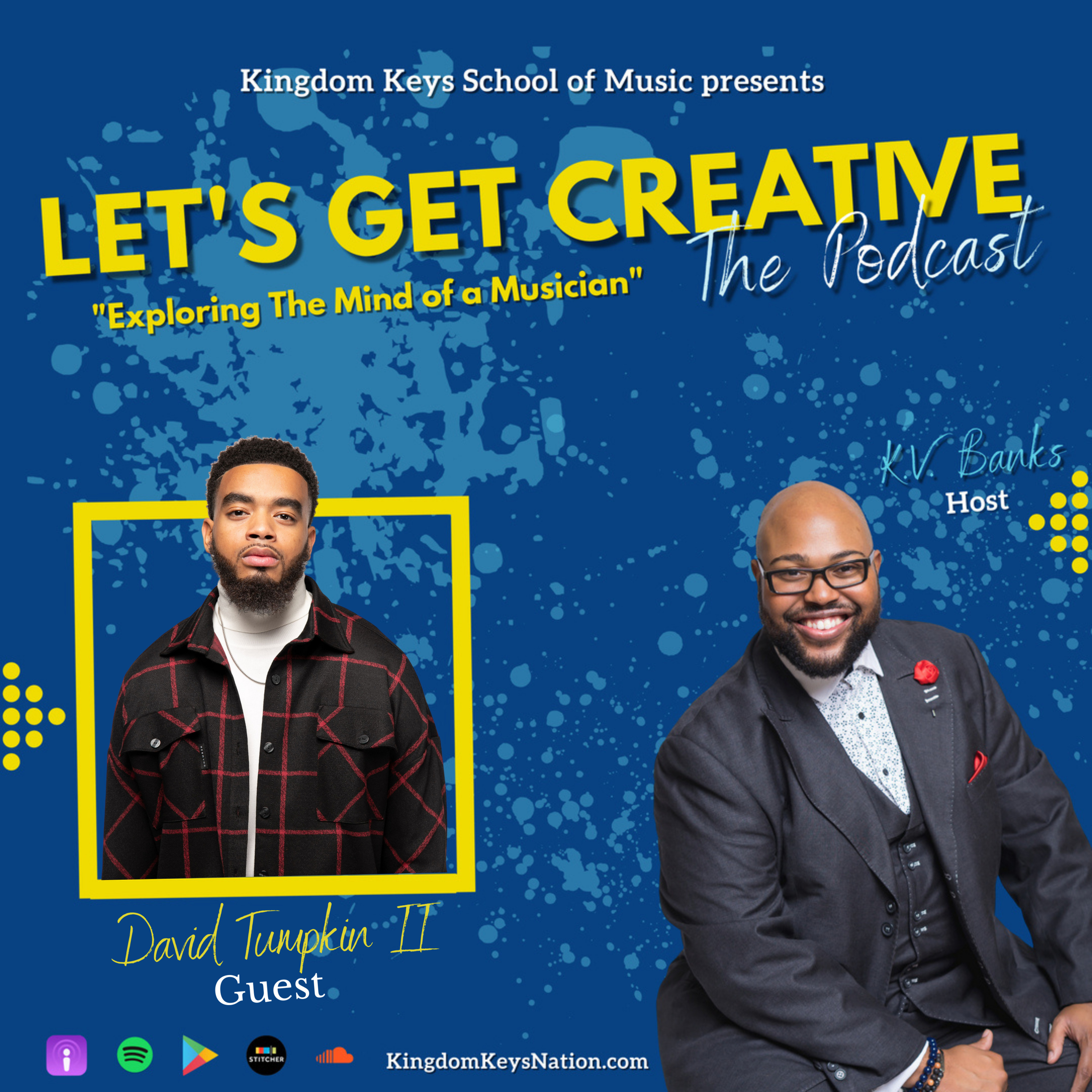 Let's Get Creative Ep. 001 | David Tumpkin II