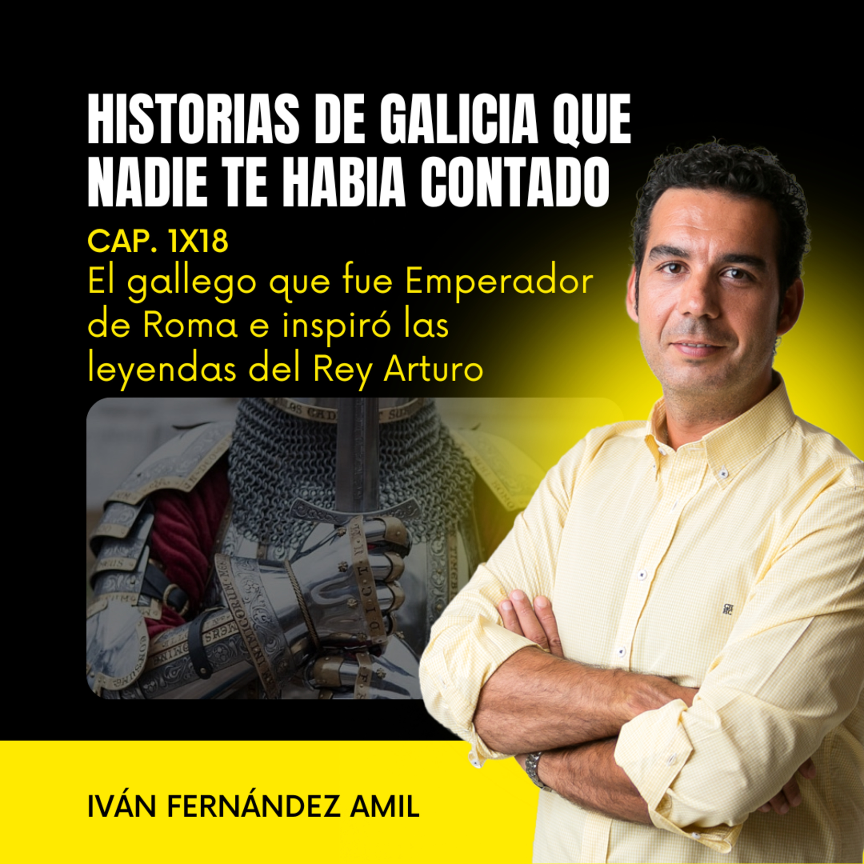 El gallego que fue Emperador de Roma e inspiró las leyendas del Rey Arturo episode artwork