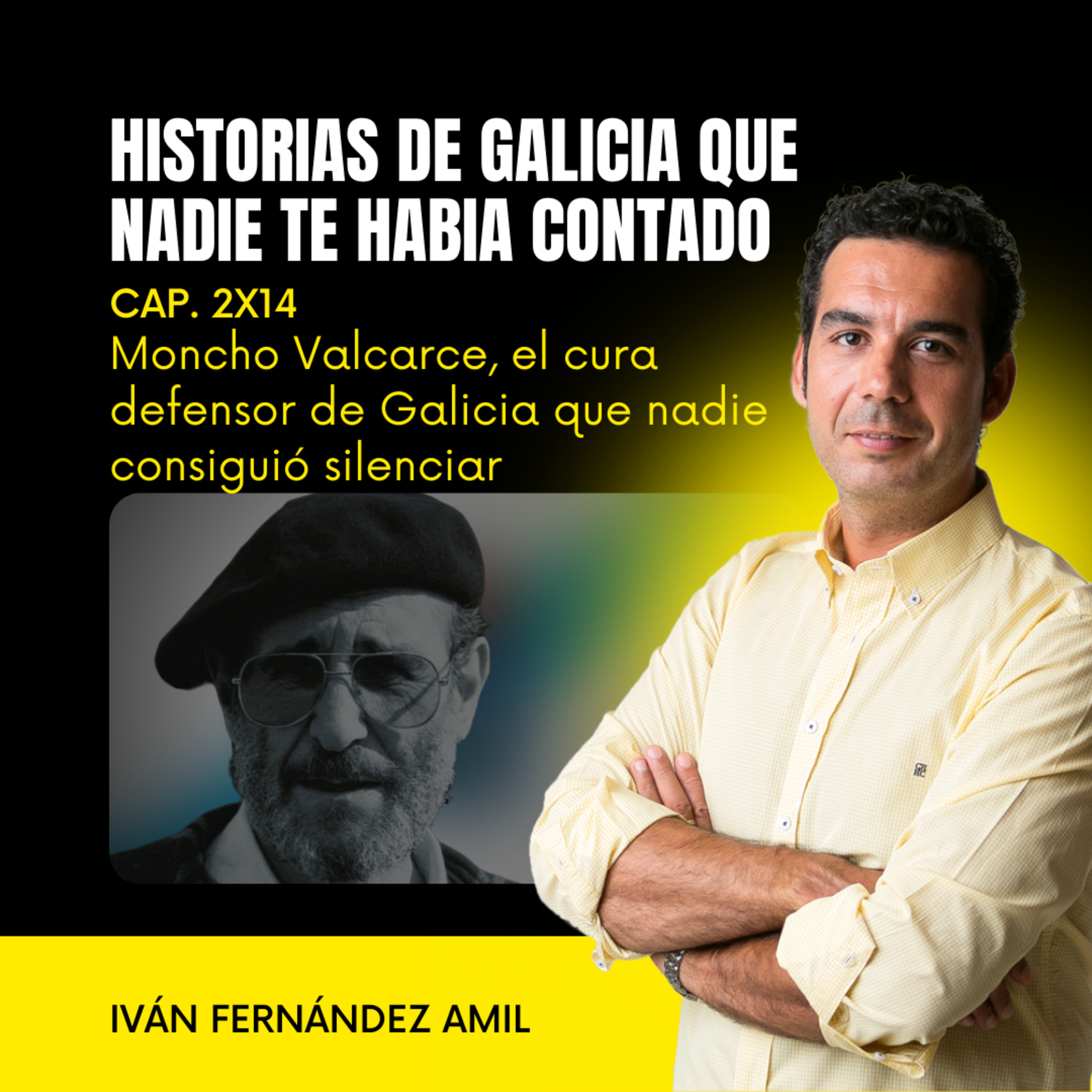 Historias de Galicia que nadie te había contado
