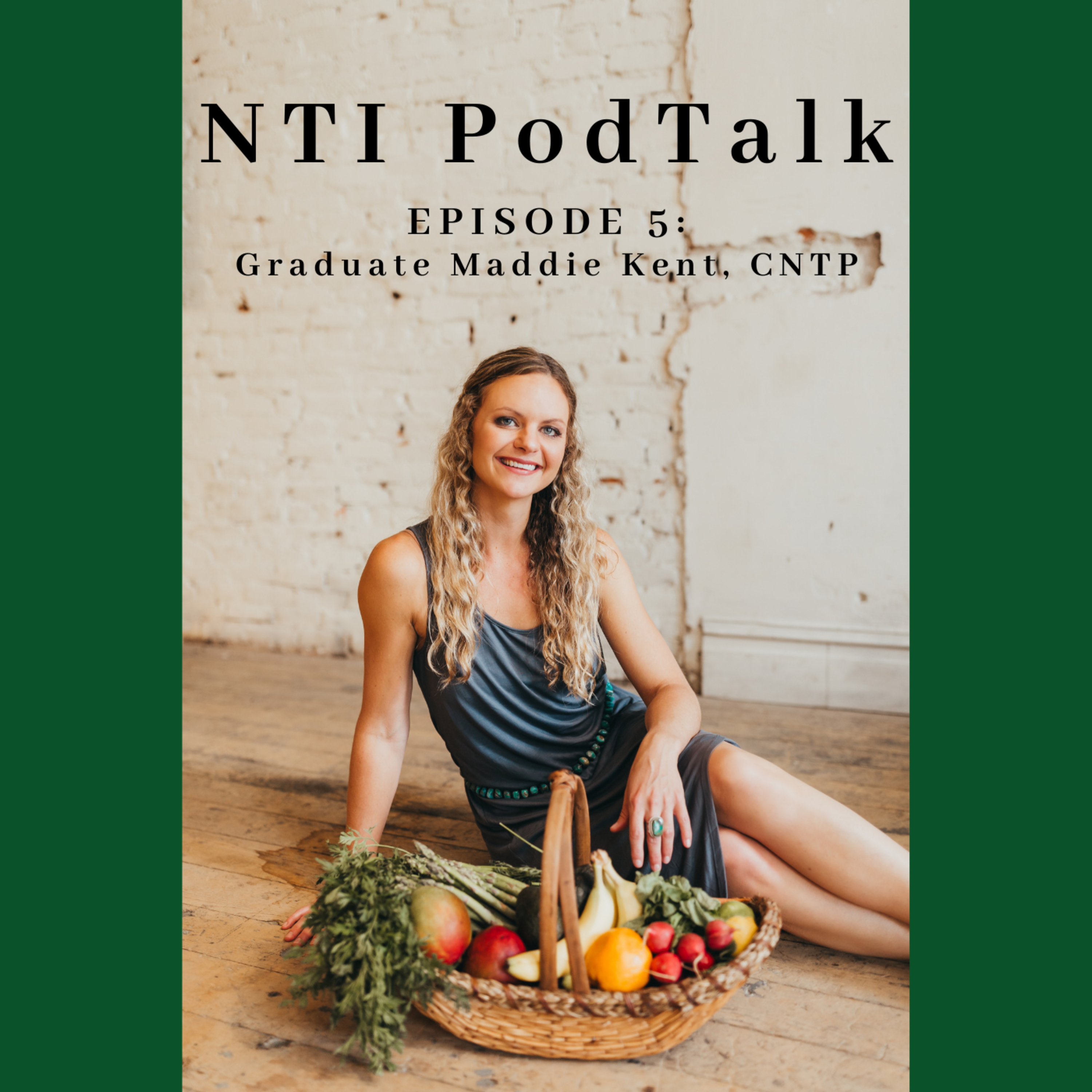 #5: Graduate Maddie Kent, CNTP episode artwork