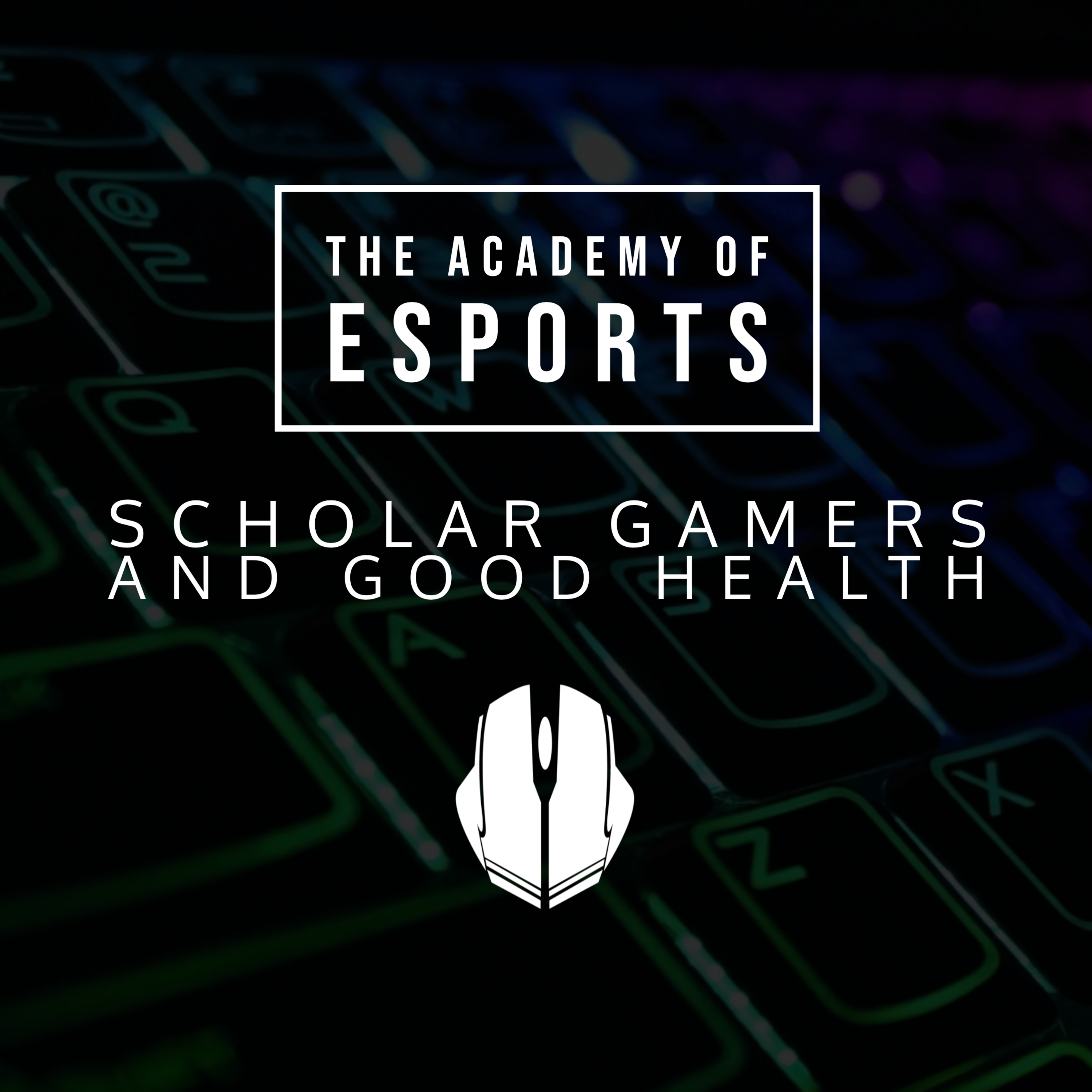 The Academy of Esports
