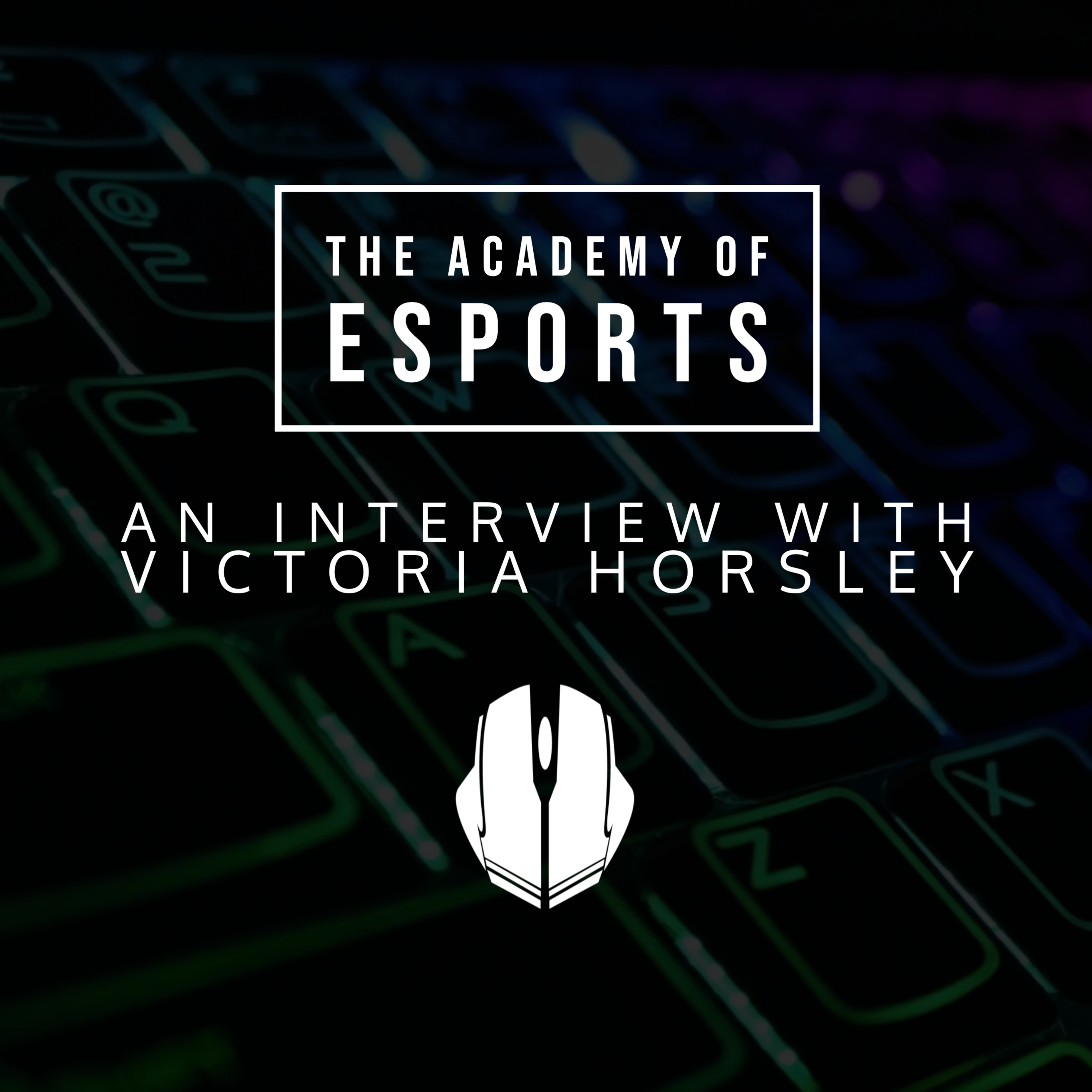 The Academy of Esports