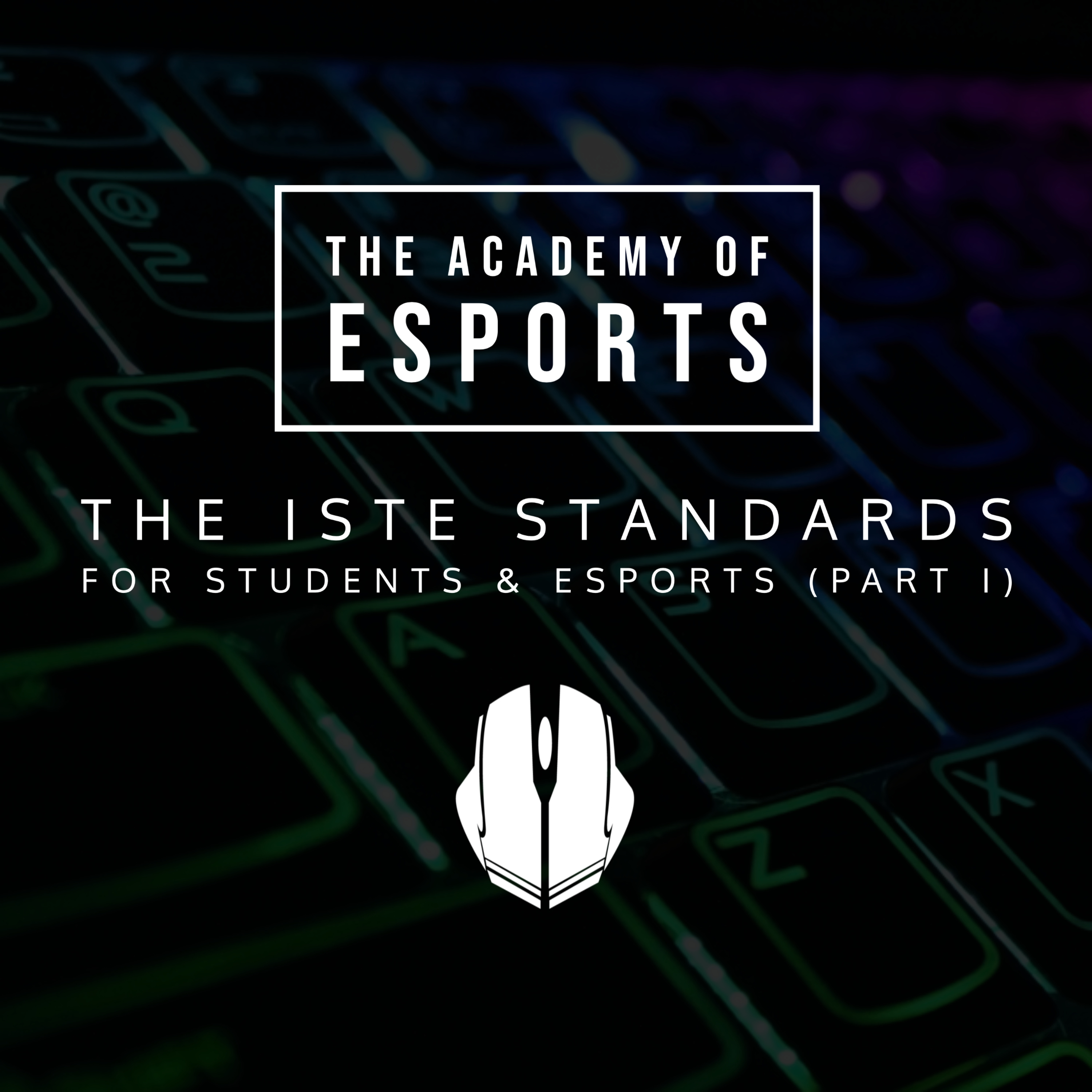 The Academy of Esports