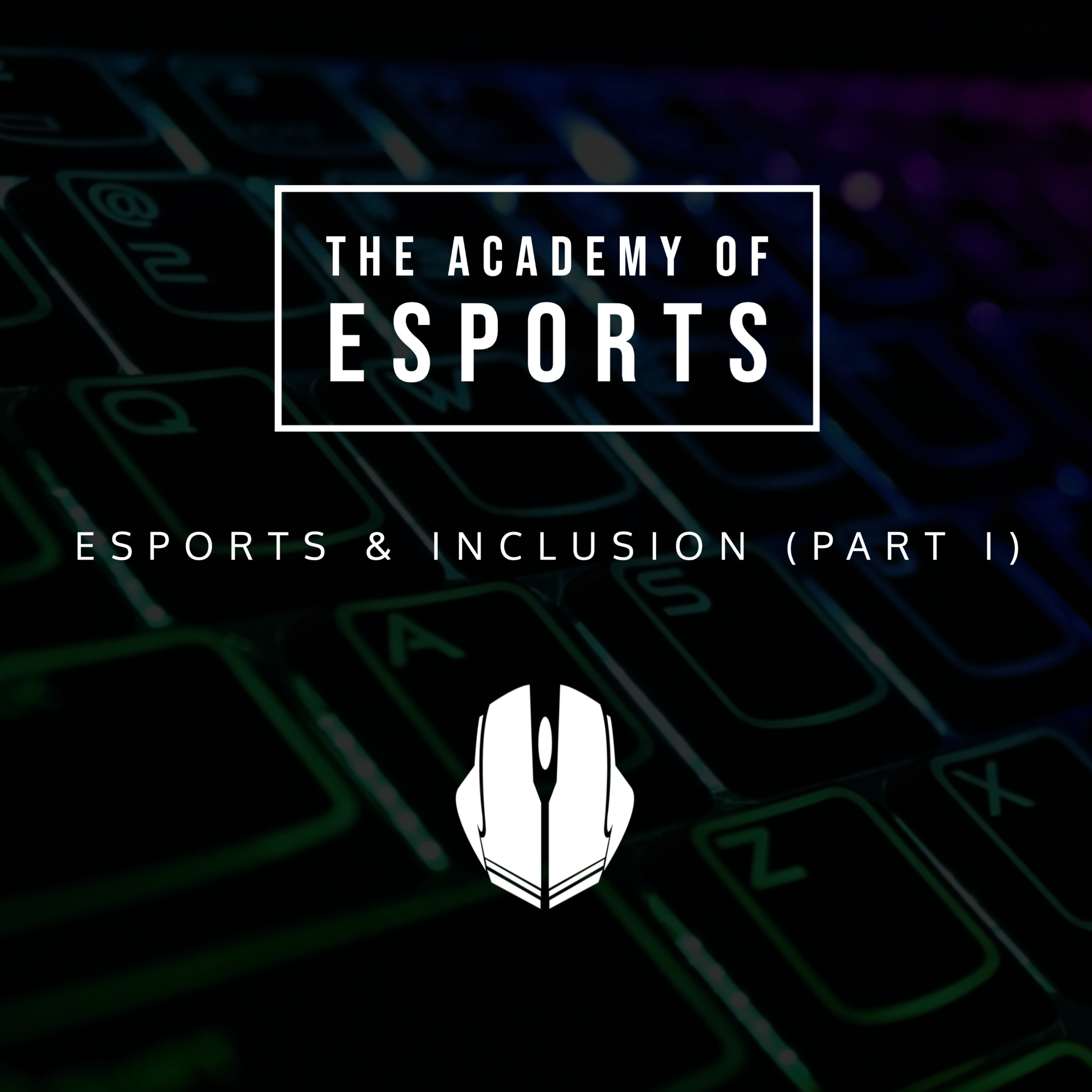 The Academy of Esports