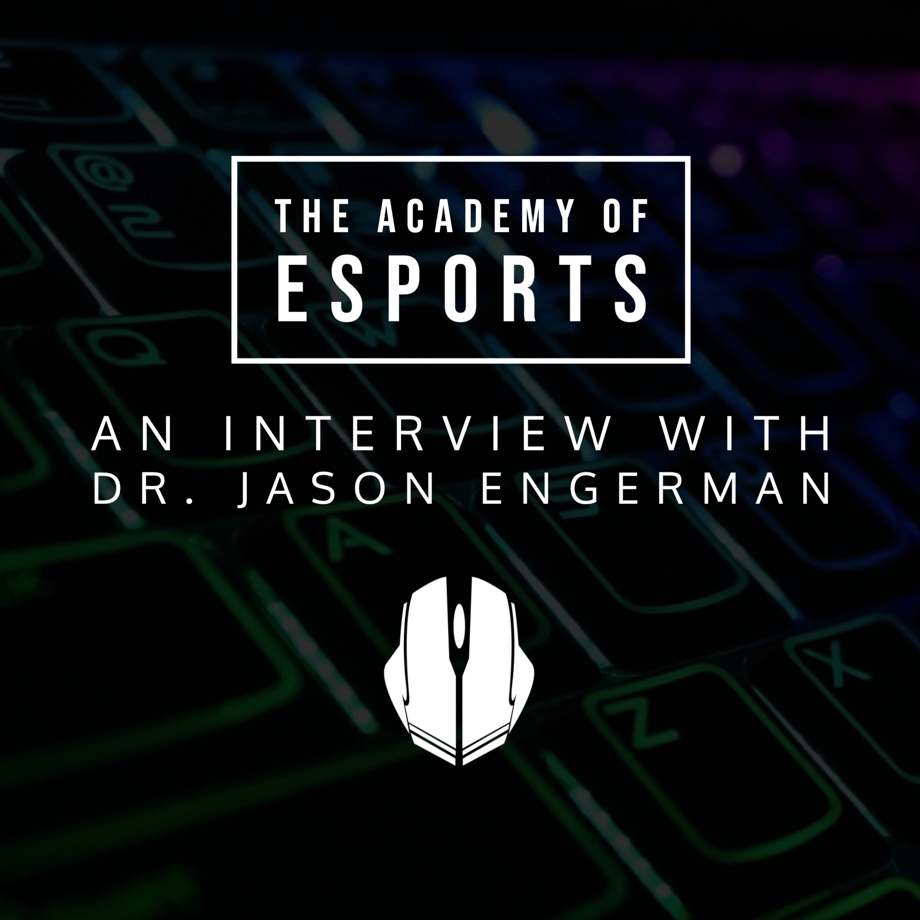 The Academy of Esports