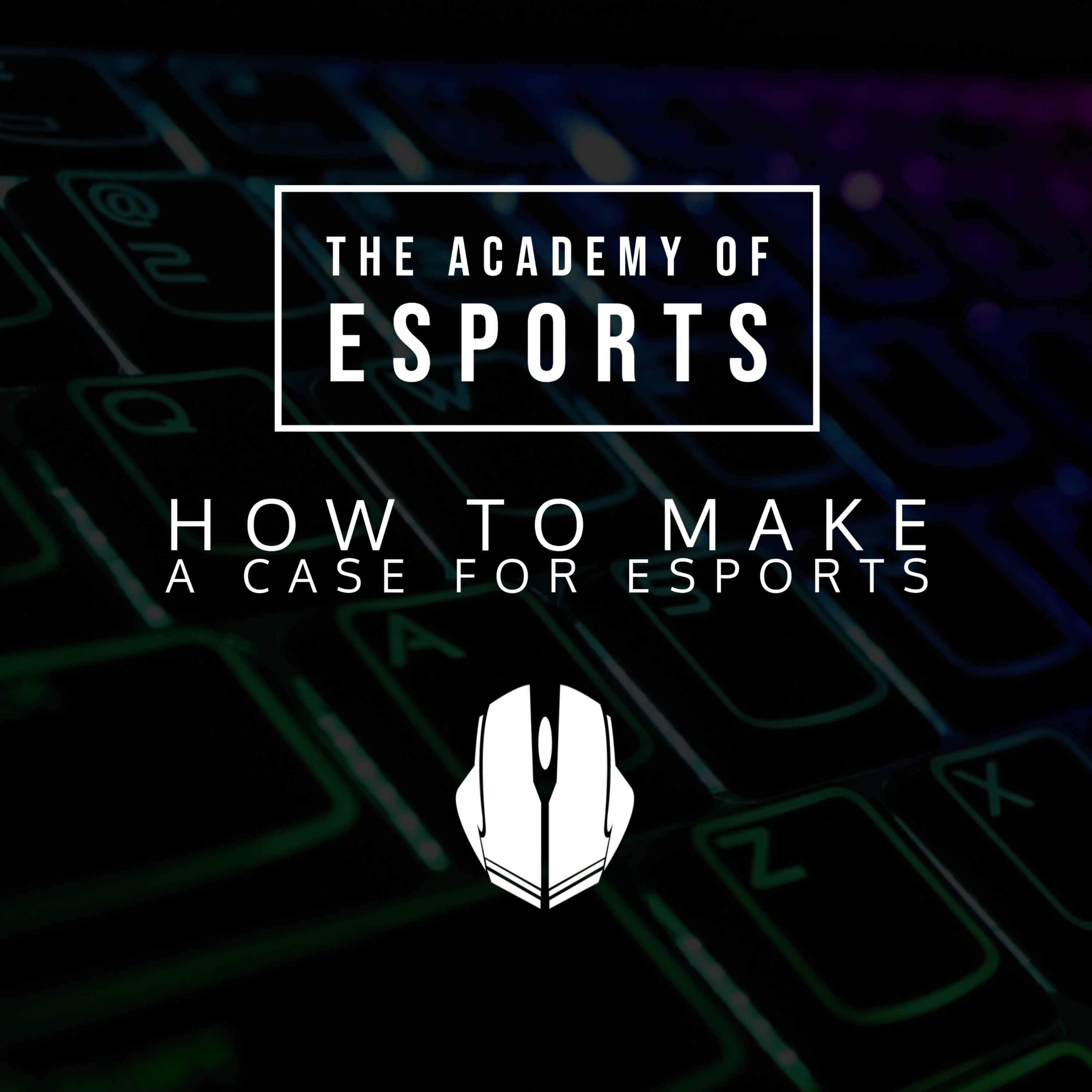The Academy of Esports