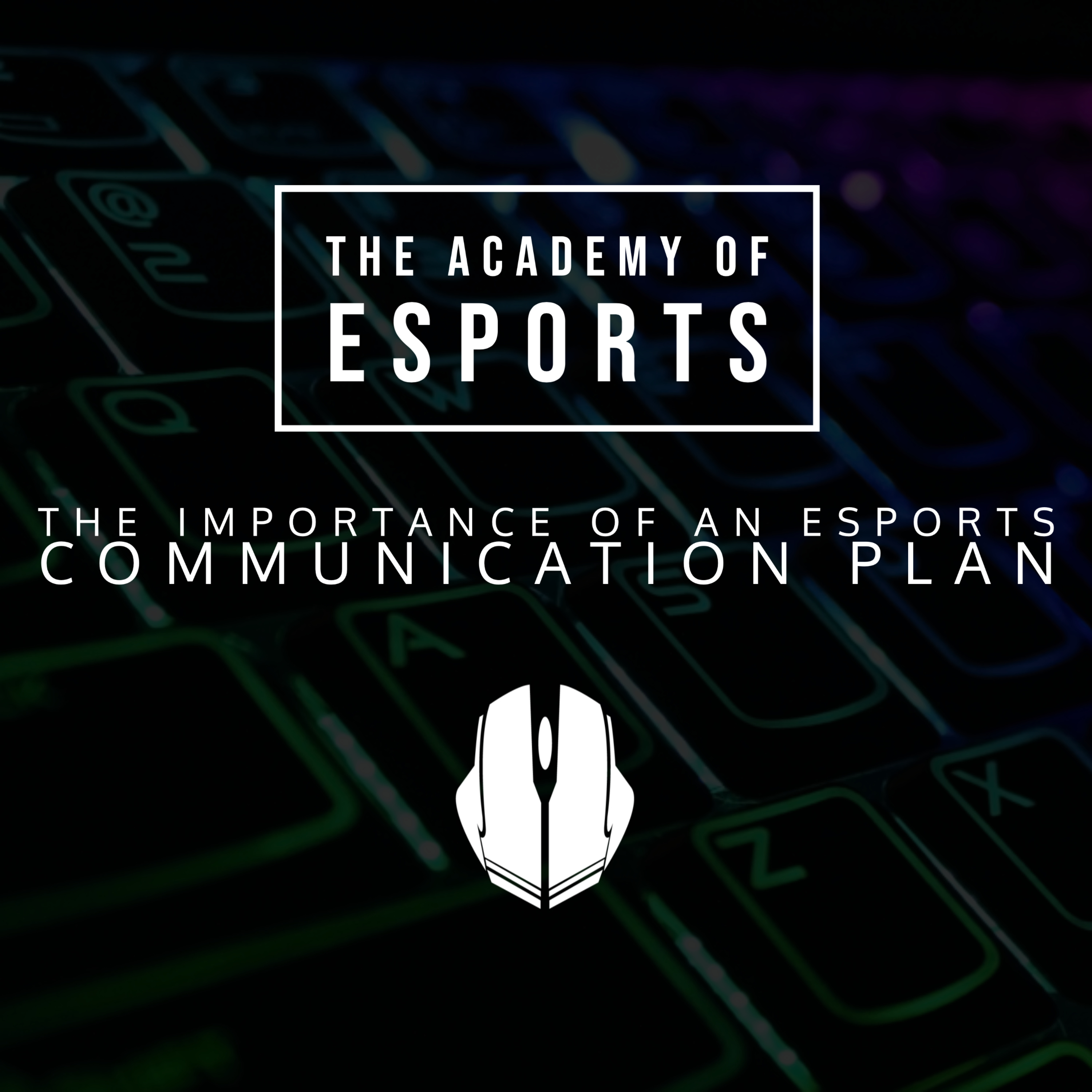 The Academy of Esports
