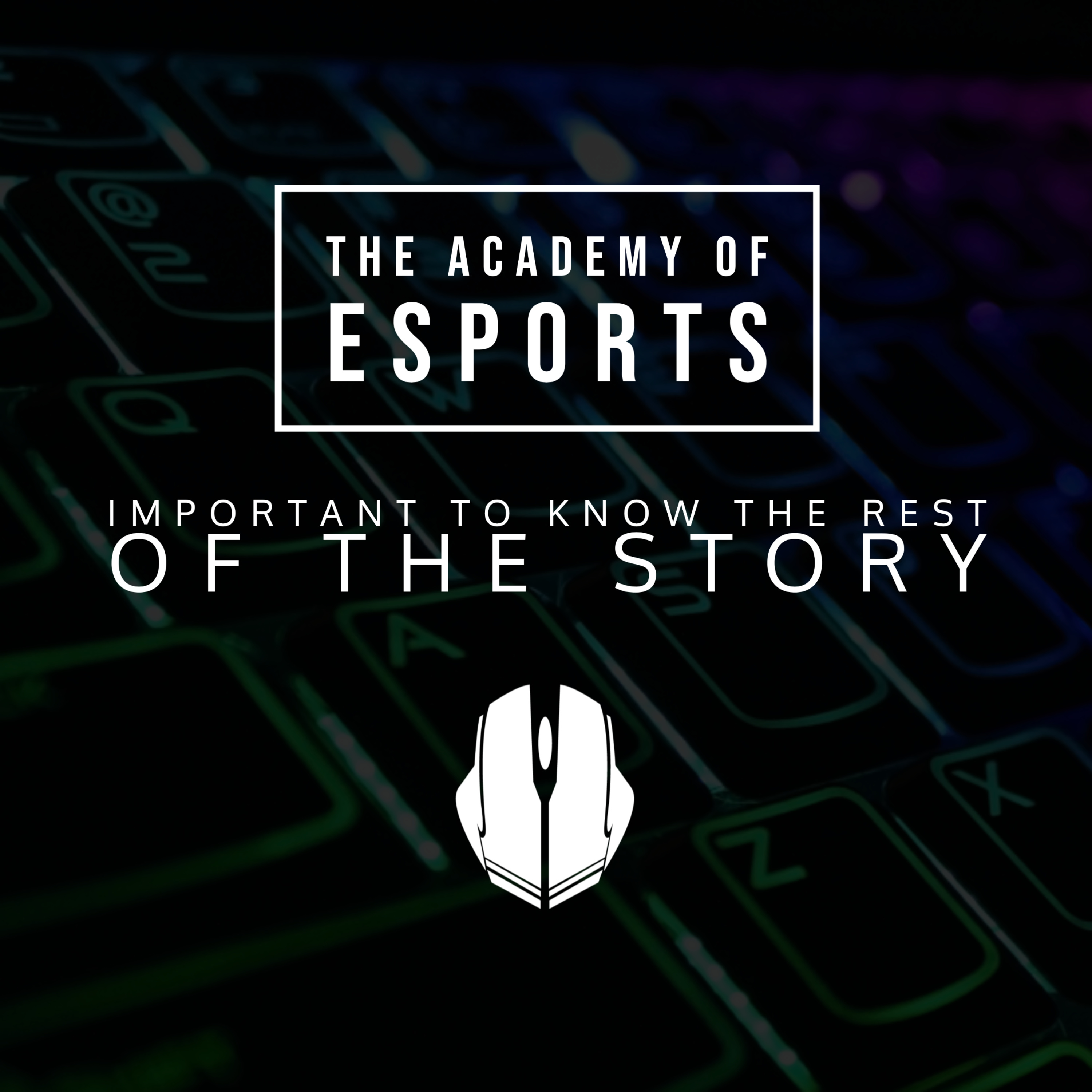 The Academy of Esports