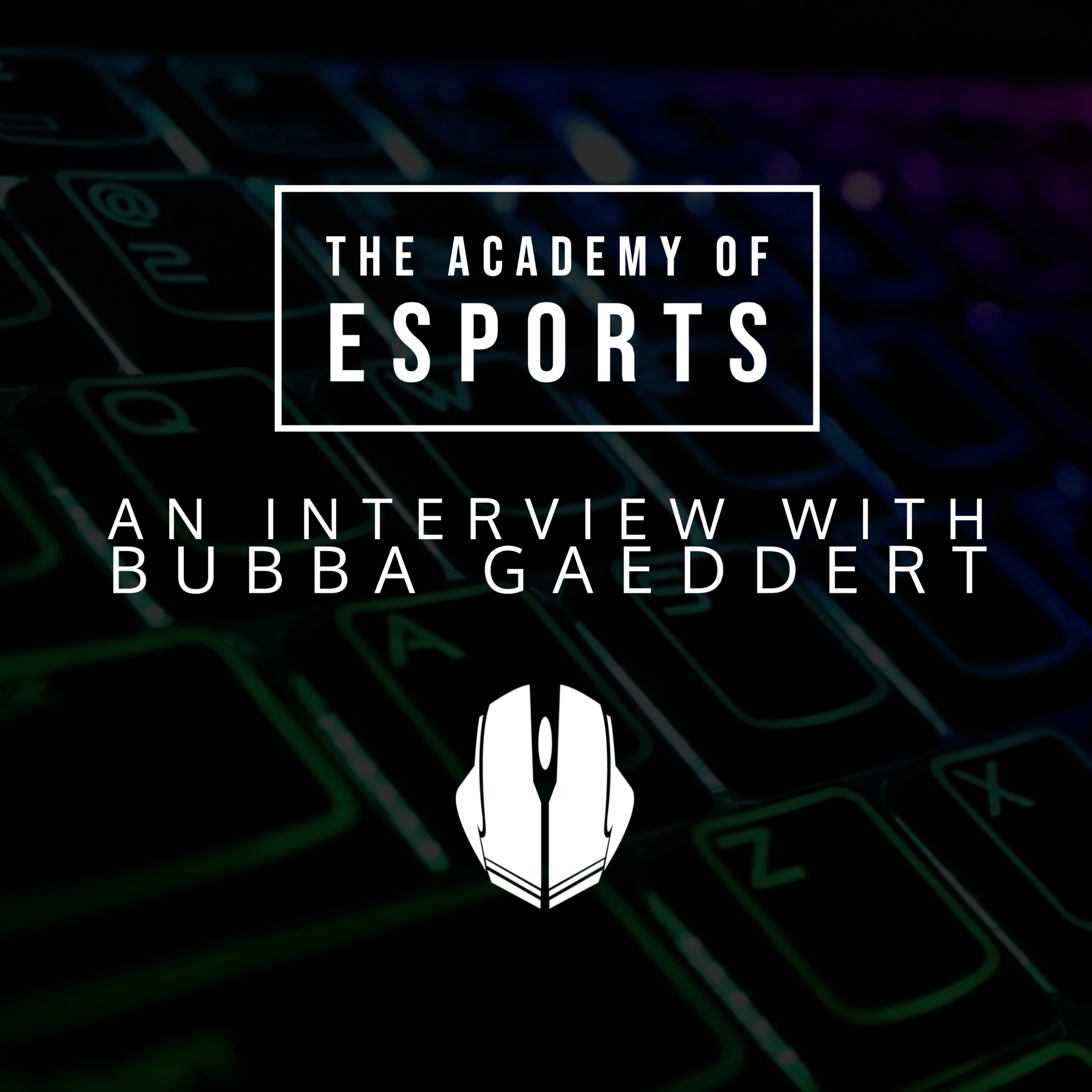 The Academy of Esports
