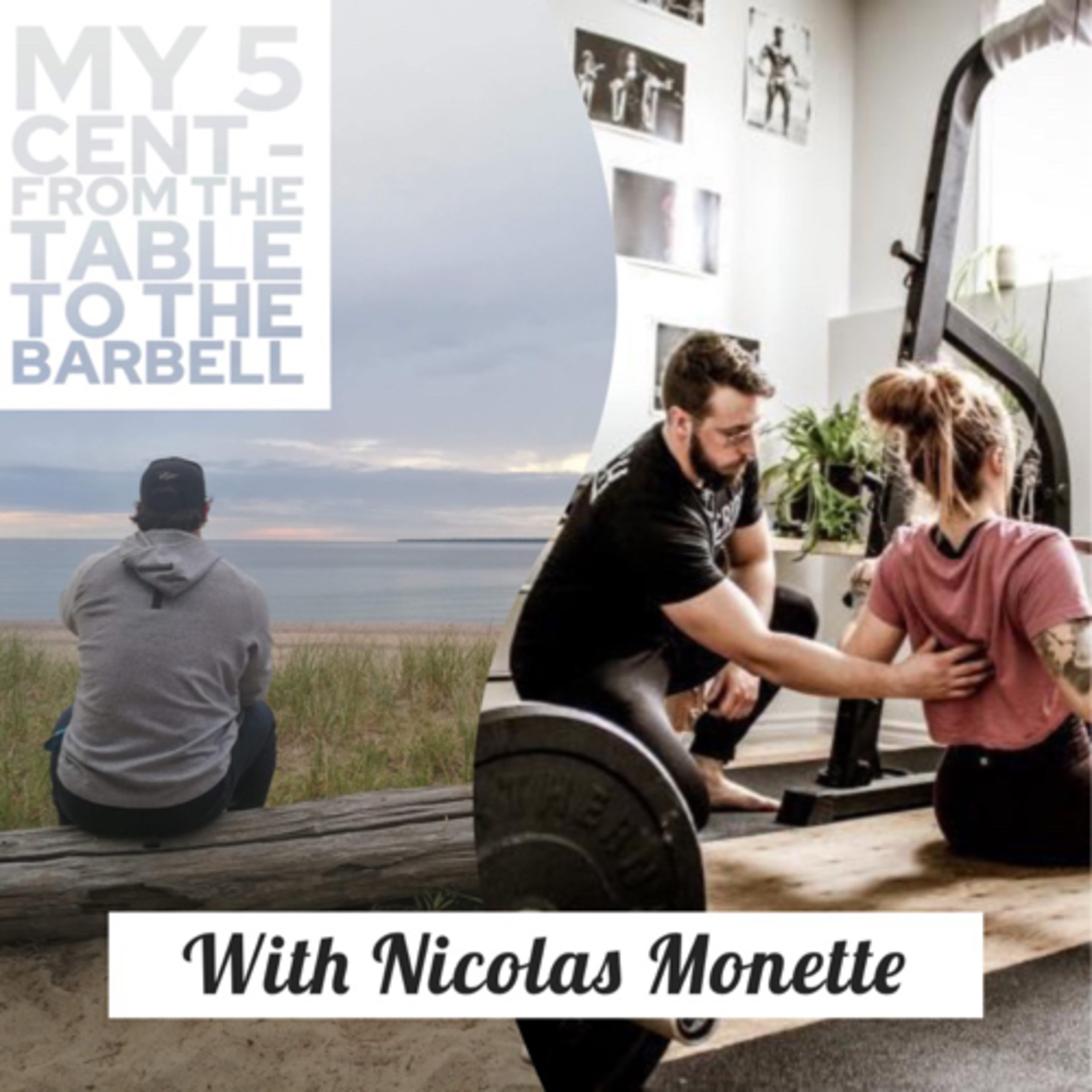 My 5 cent - from the table to the barbell