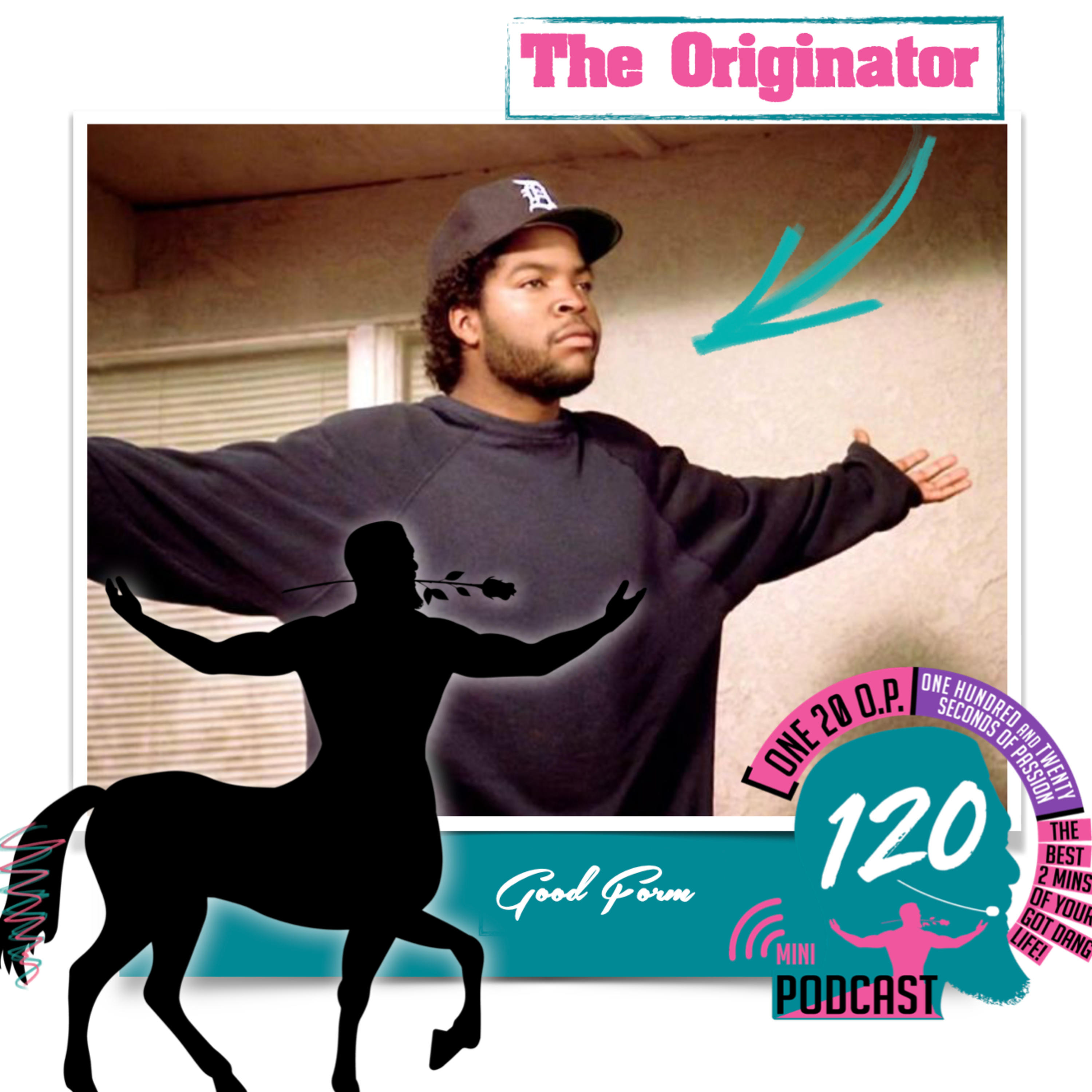 ONE TWENTY O.P: The Best Two Minutes of Your Got Damn Life!