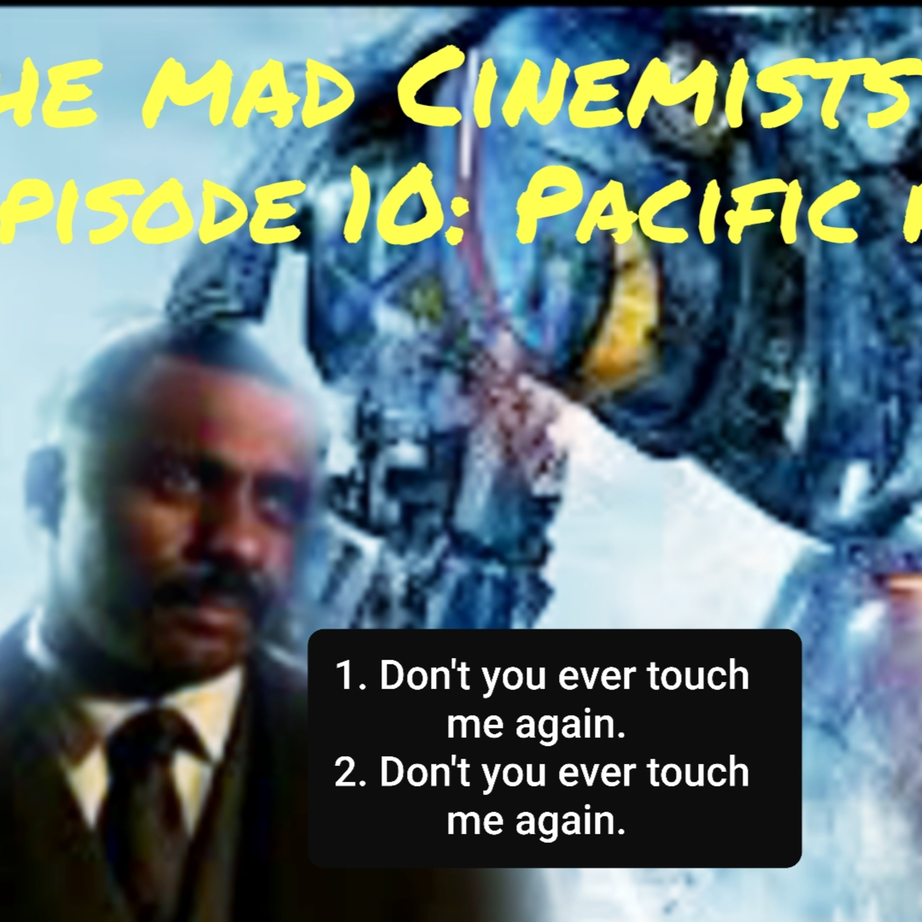 Pacific Rim Ep. 10 episode artwork