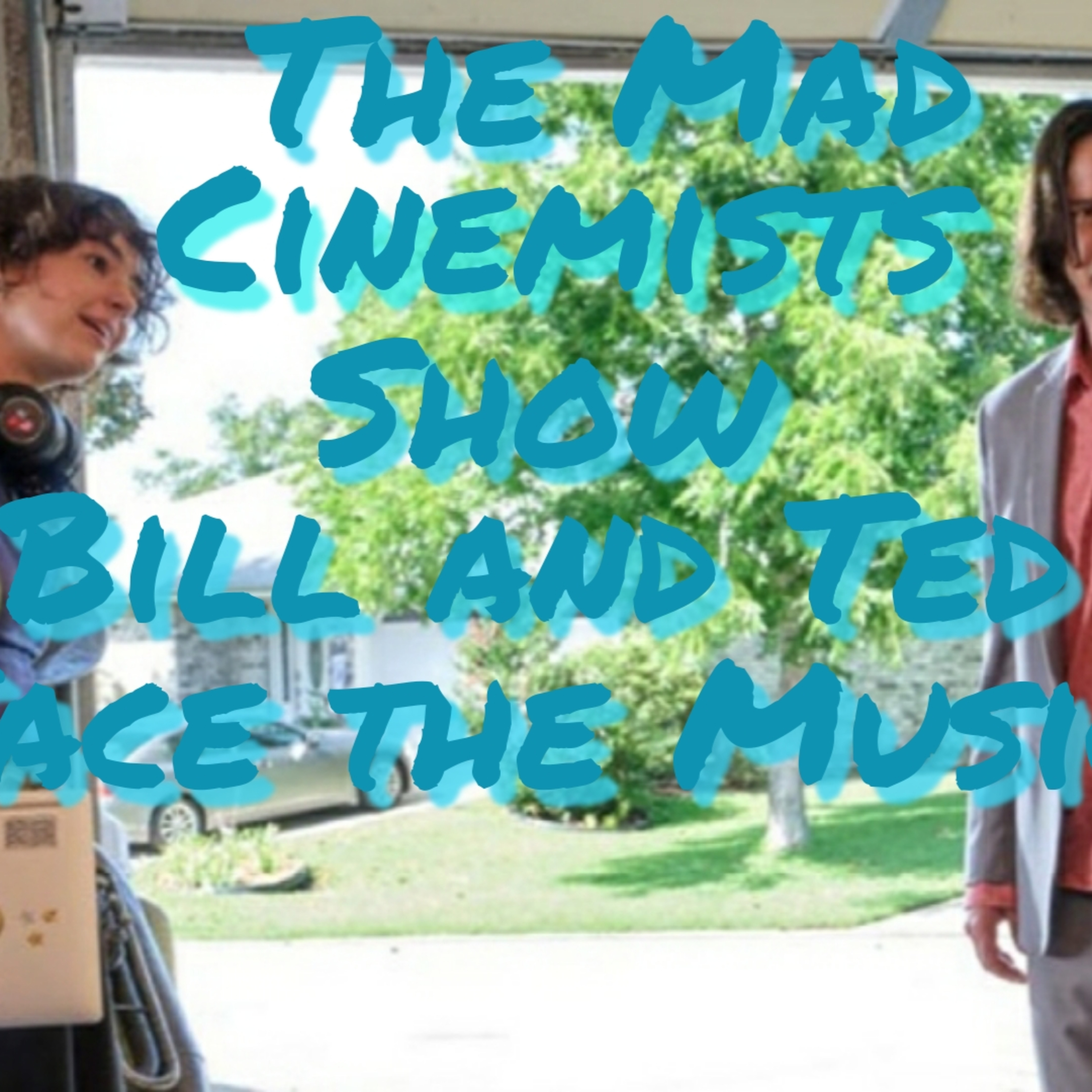 Bill and Ted Face the Music episode artwork