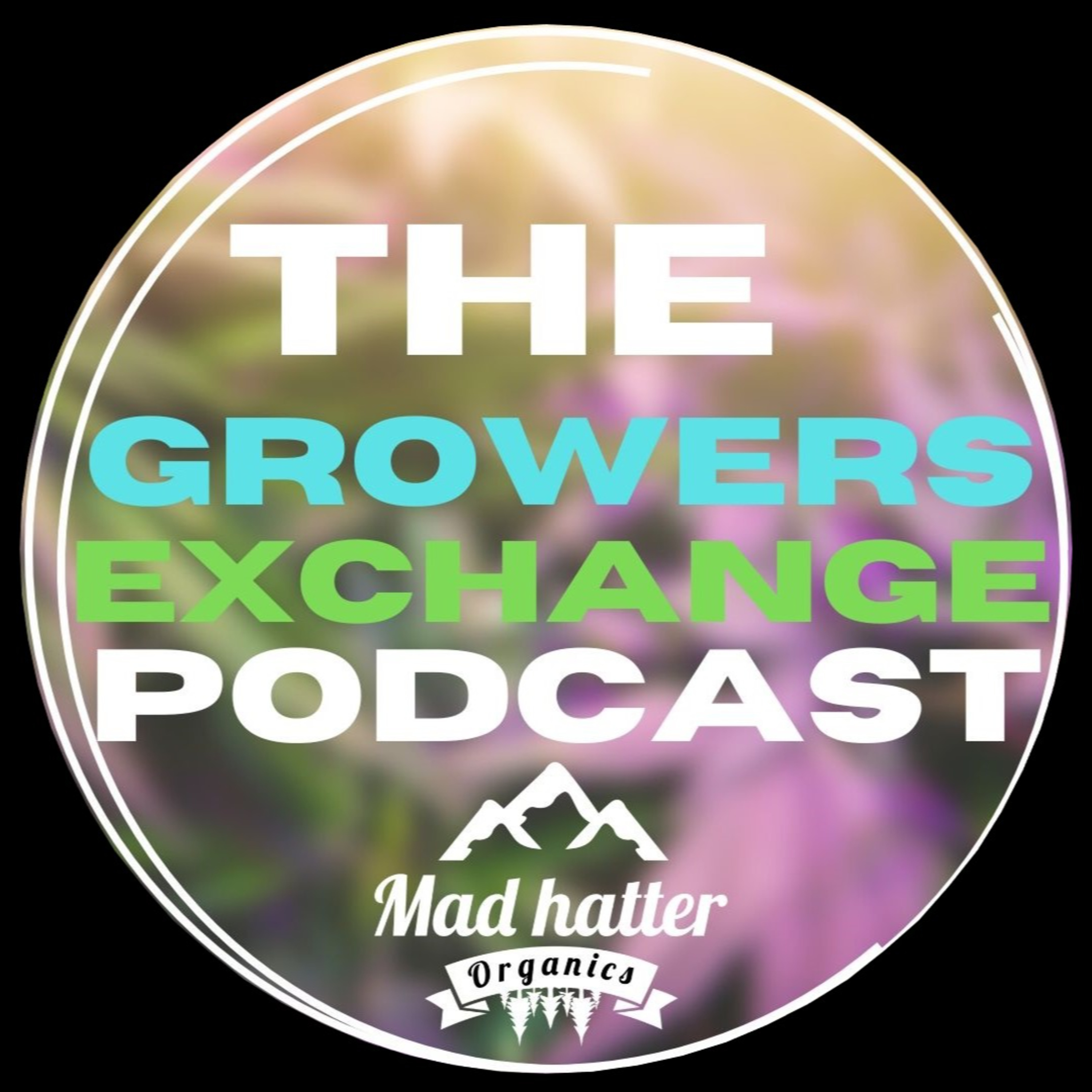 The Growers Exchange Podcast