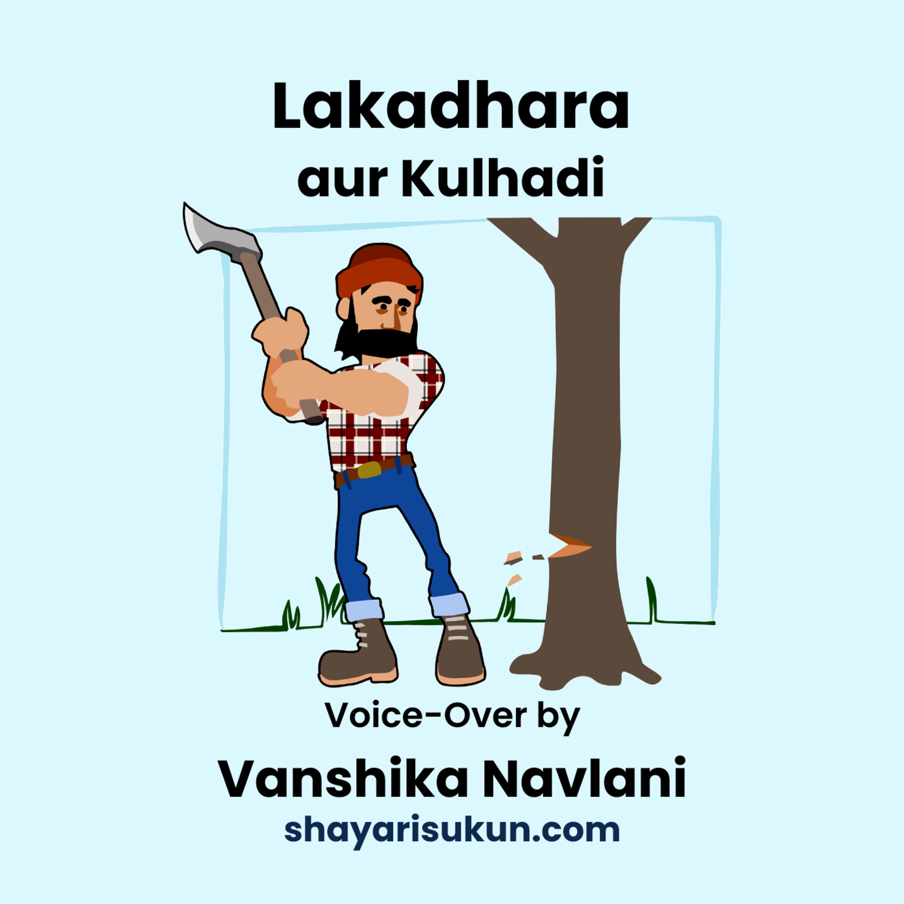 Lakadhara aur Kulhadi by Vanshika Navlani [Moral Stories in Hindi] episode artwork