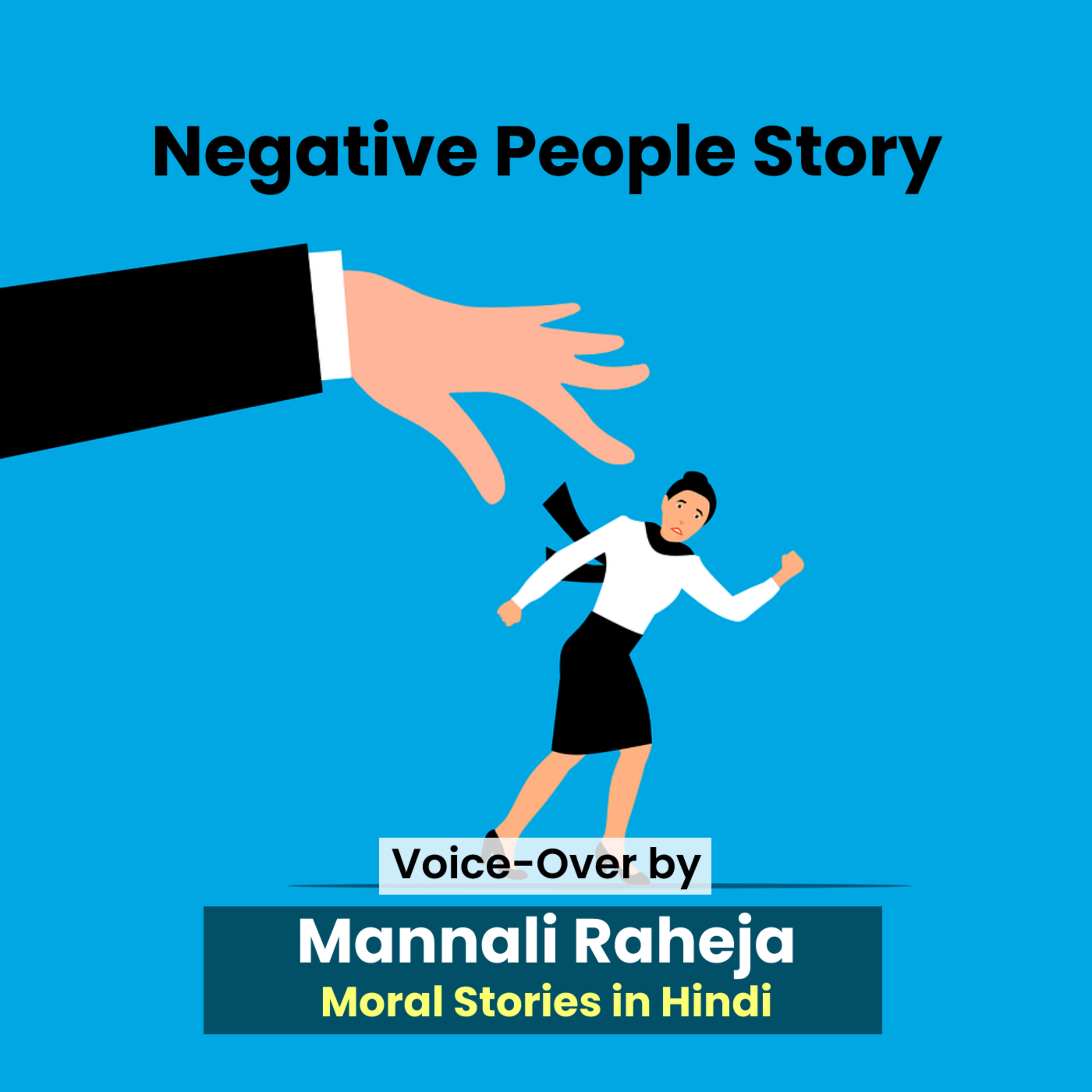 Nakaratmak Logo ki Kahani [Moral Stories in Hindi Ep-8] episode artwork