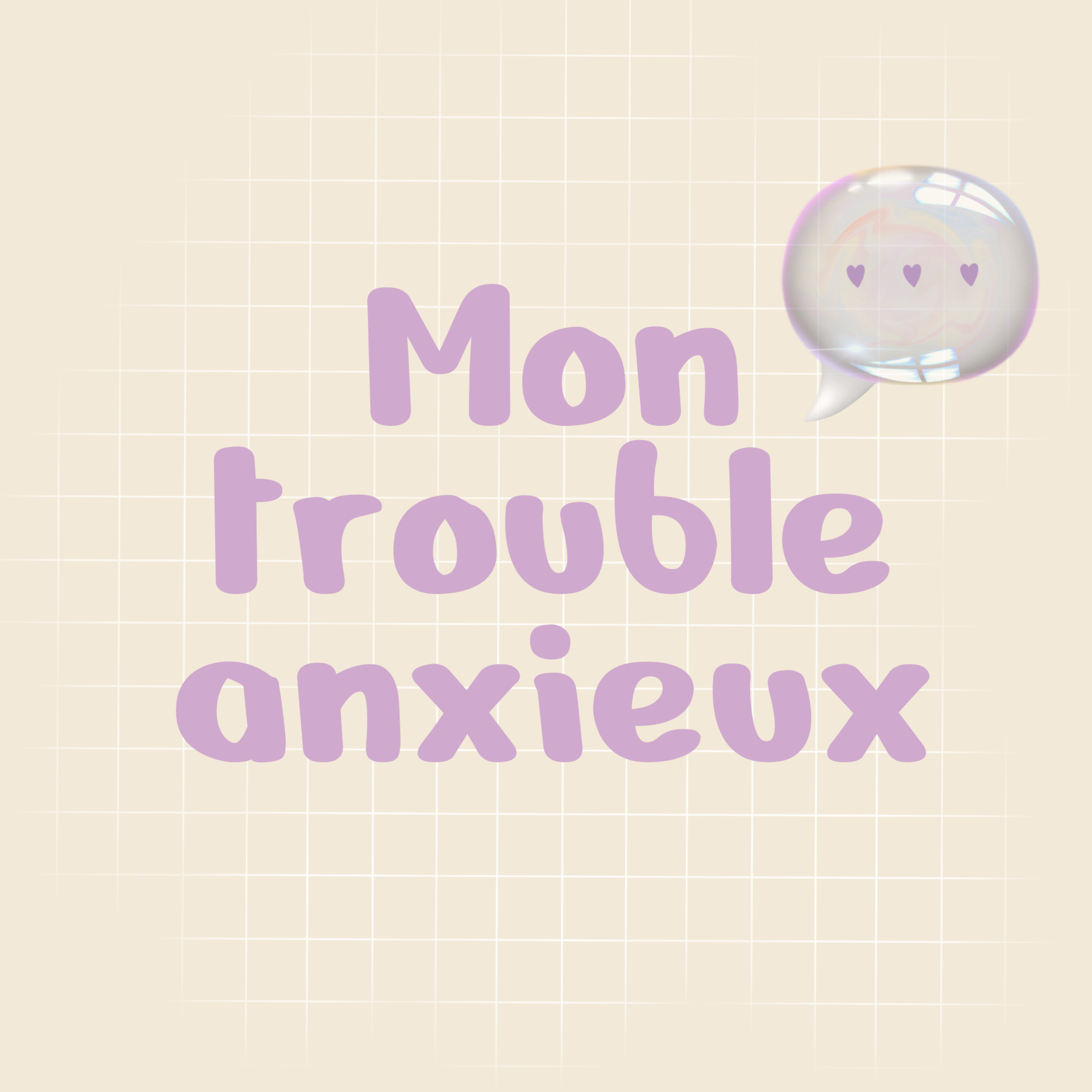 Mon trouble anxieux
