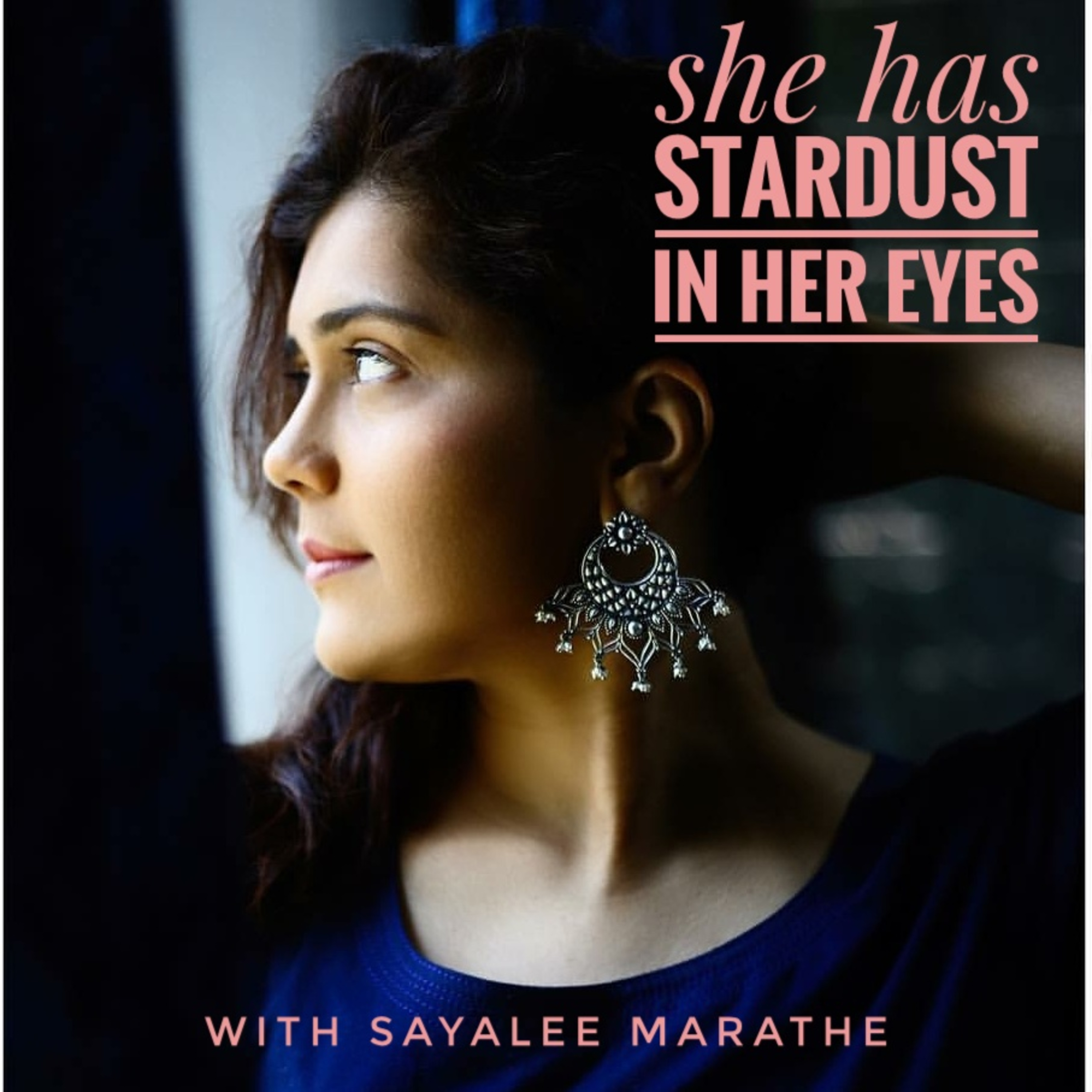 She has stardust in her eyes