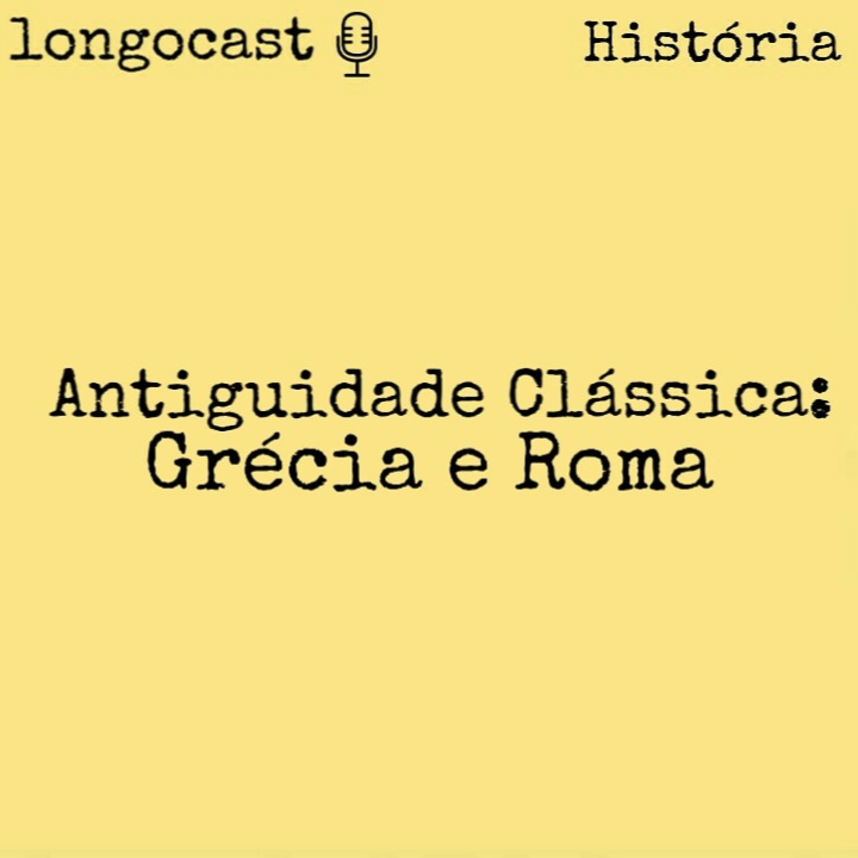 [HISTÓRIA] Antiguidade Clássica (parte 2) episode artwork