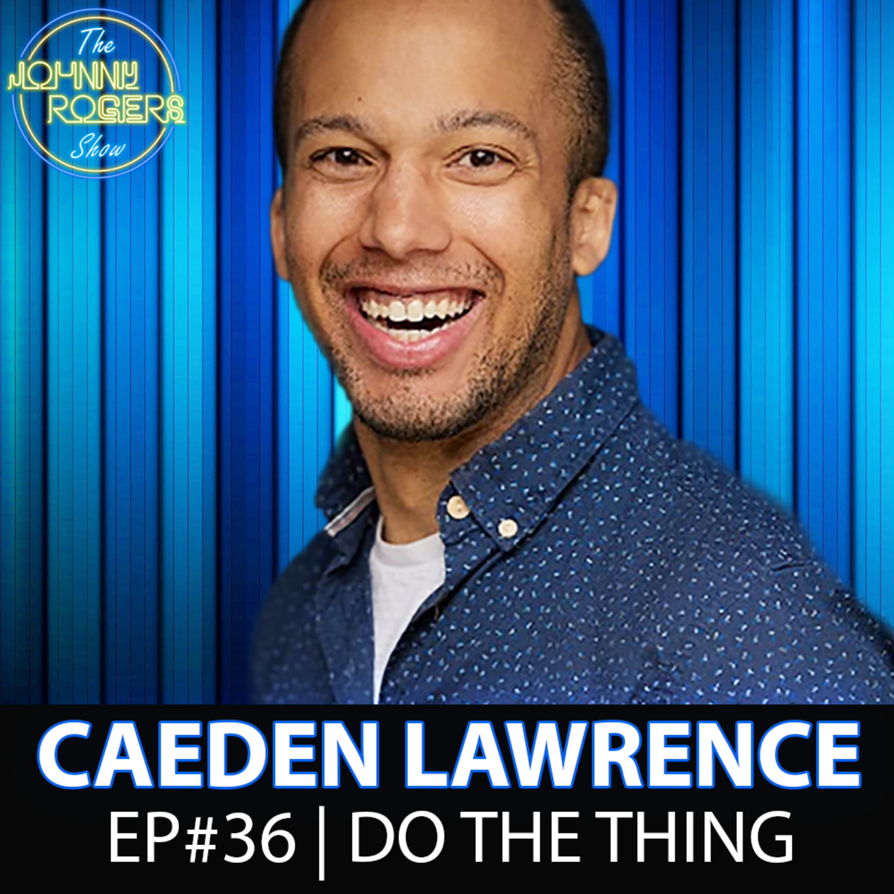 The Johnny Rogers Show