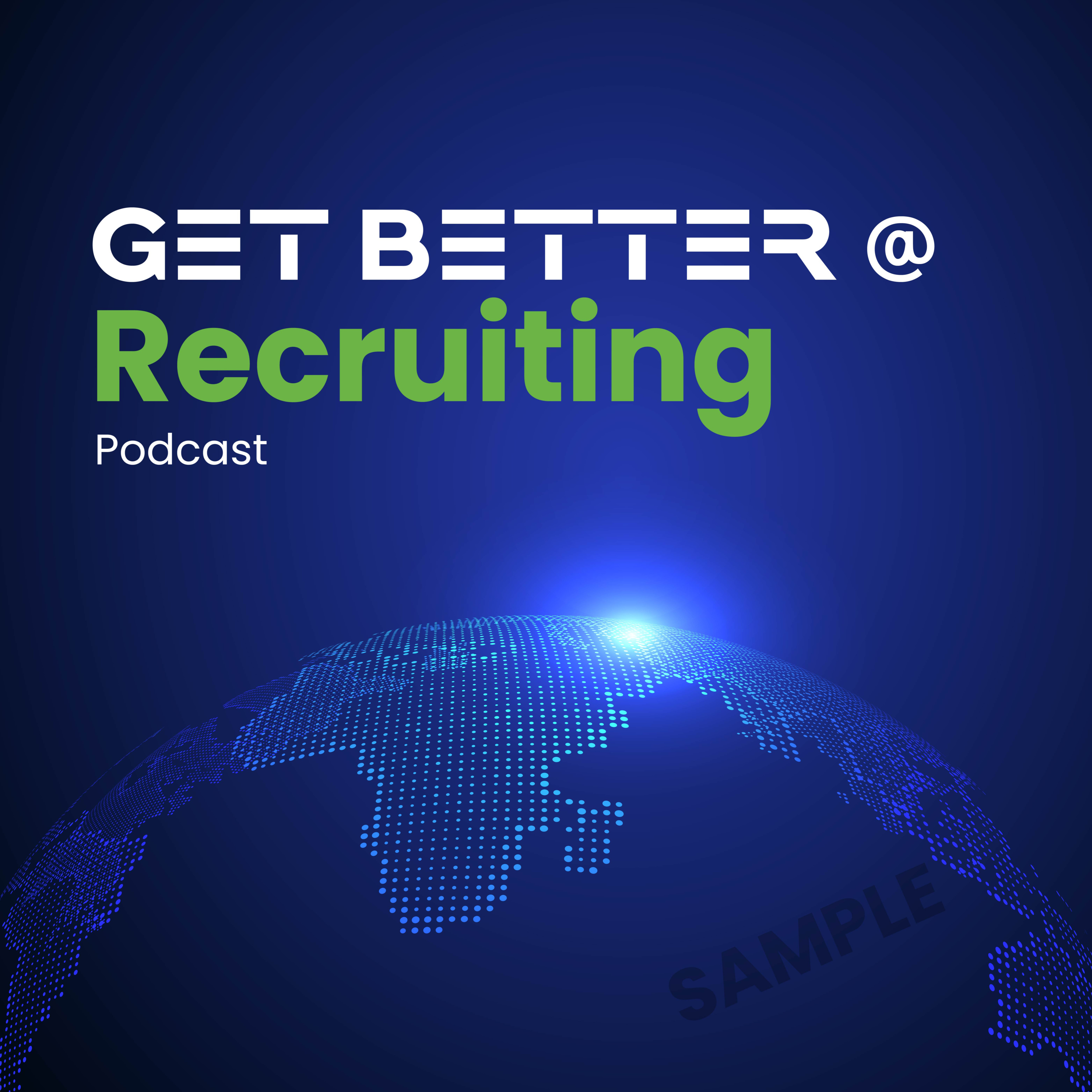 Get Better @ Recruiting, S1 Ep1, What is Recruiting? episode artwork
