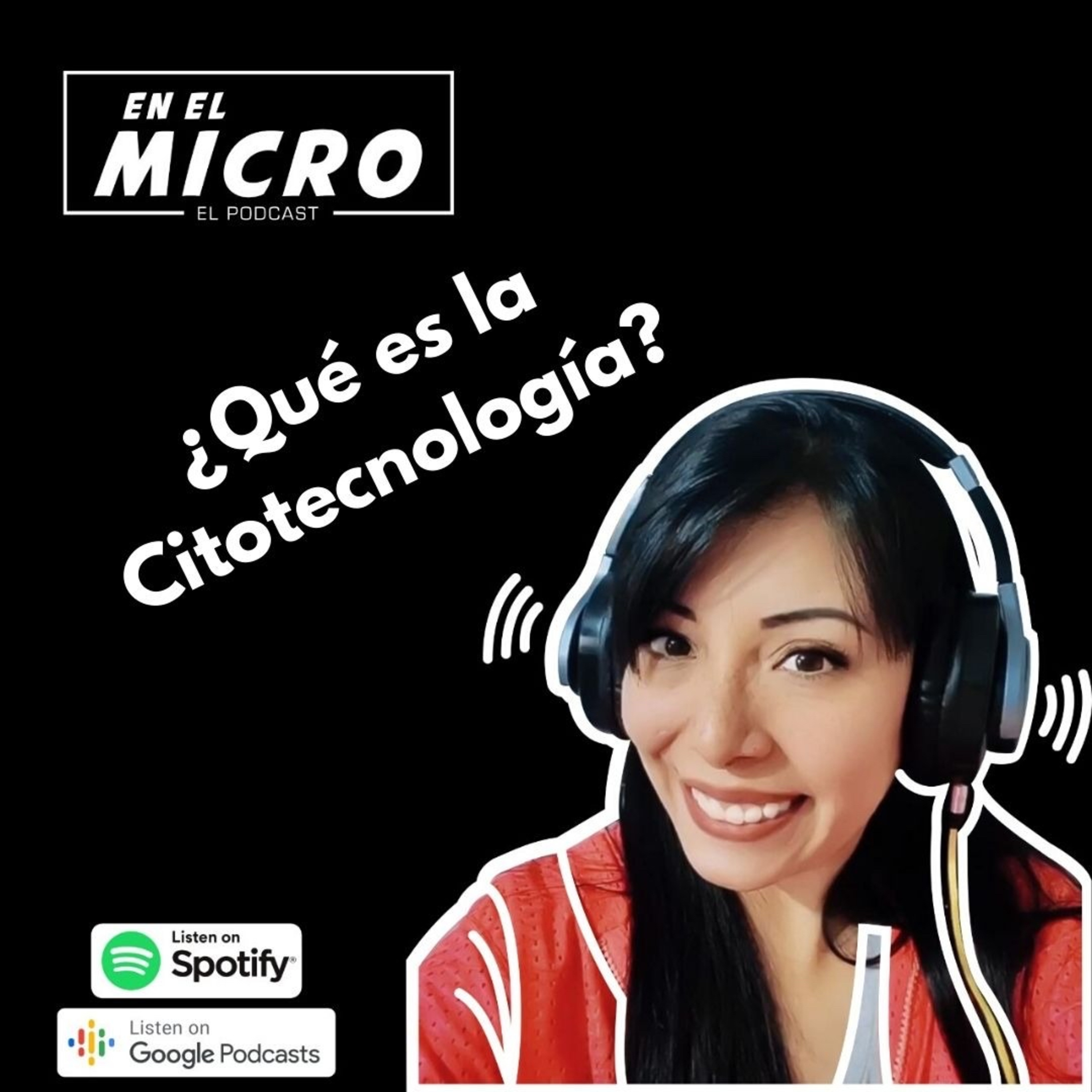 ¿Que es la Citotecnología? episode artwork