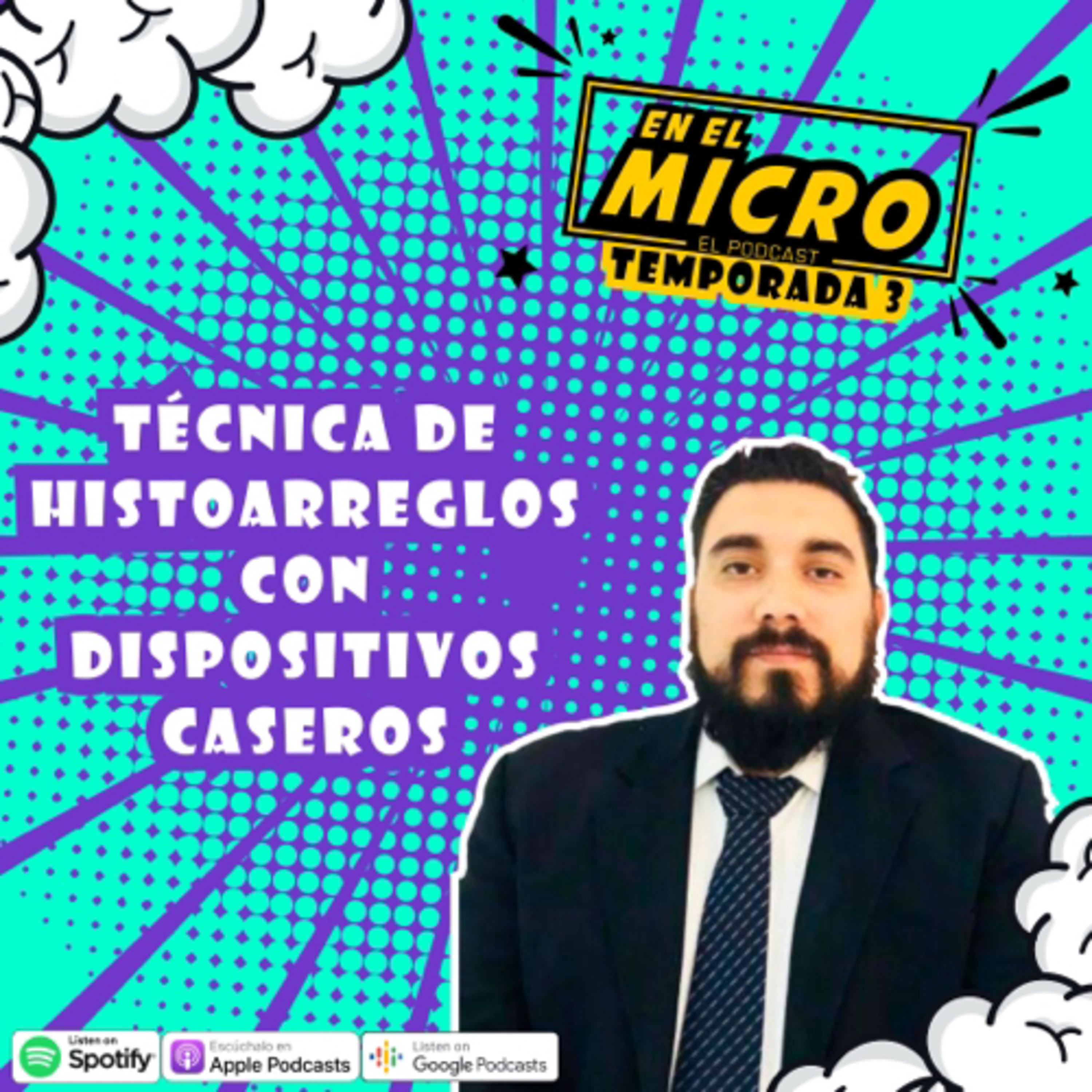 Técnica de Histoarreglos con dispositivos caseros