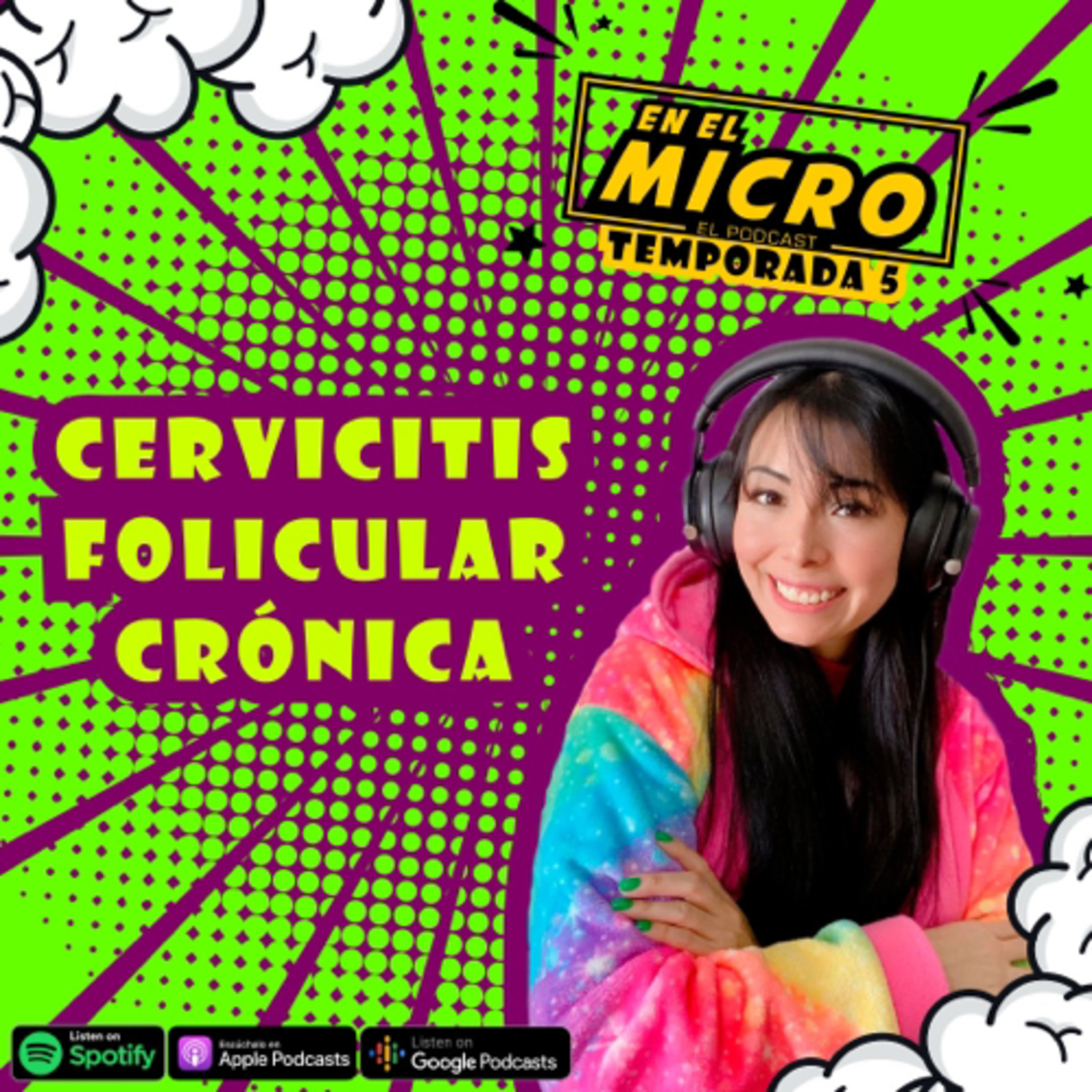 Cervicitis Folicular Crónica episode artwork