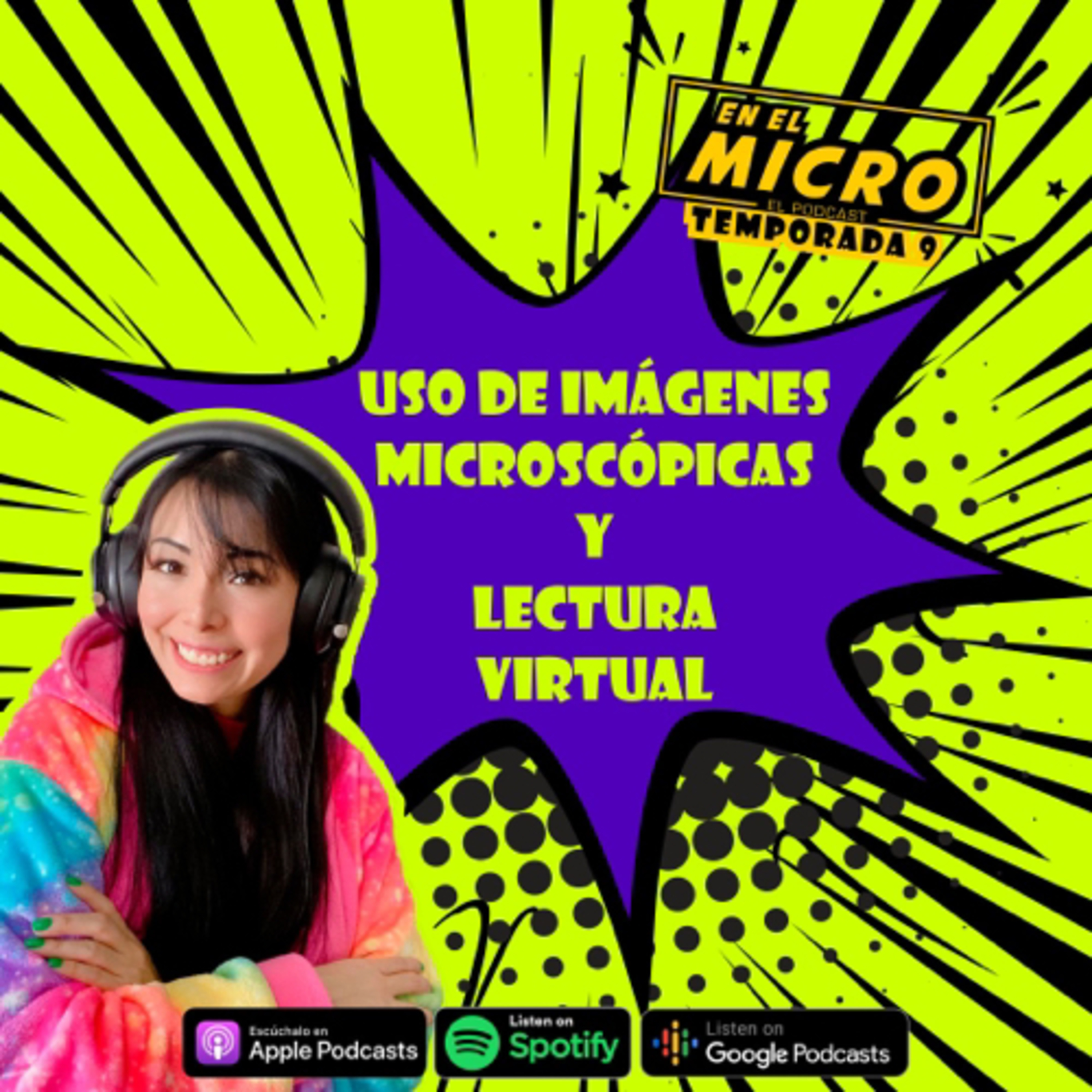 USO DE IMÁGENES MICROSCÓPICAS Y LECTURA VIRTUAL