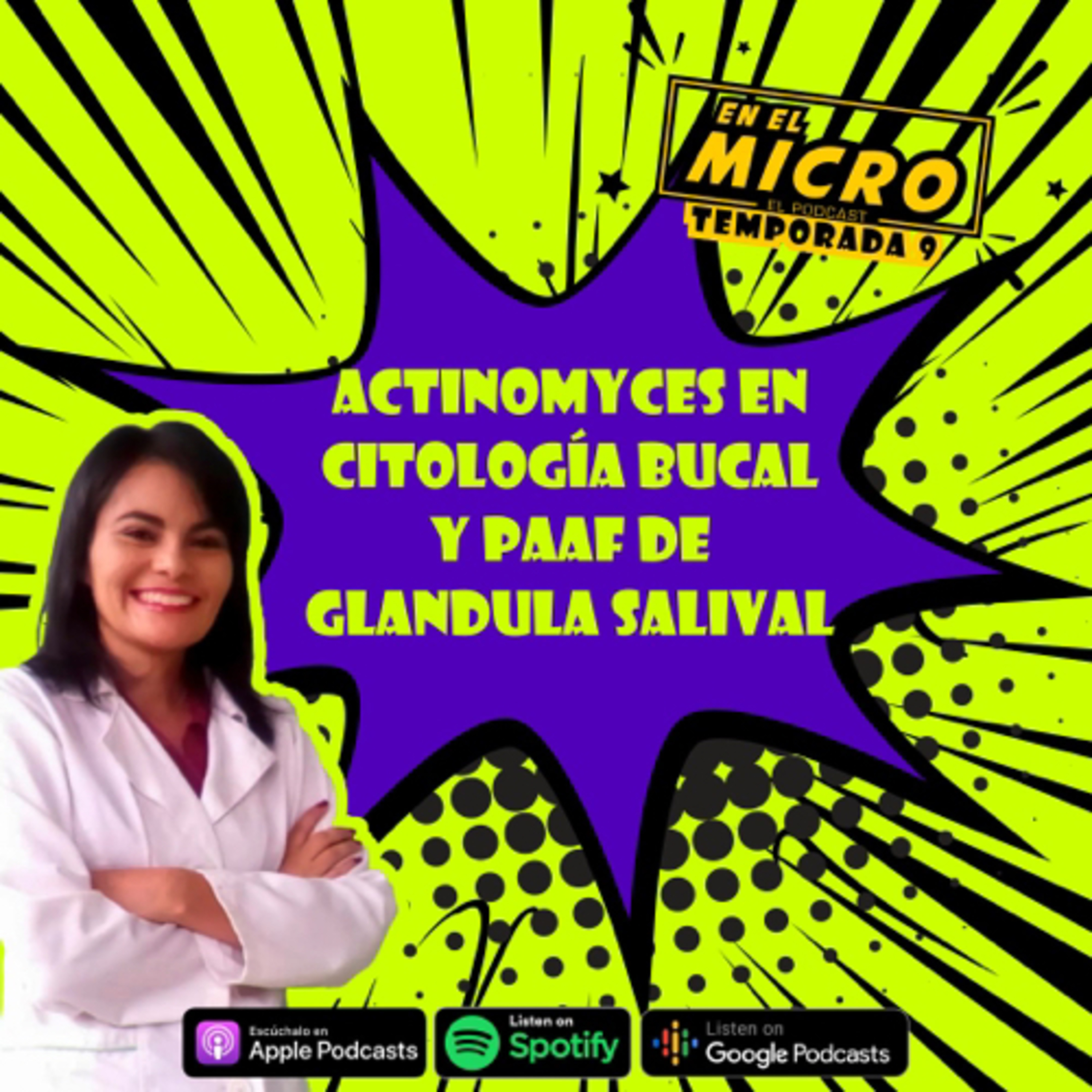 Actinomyces en citología bucal y PAAF de glandula salival 
