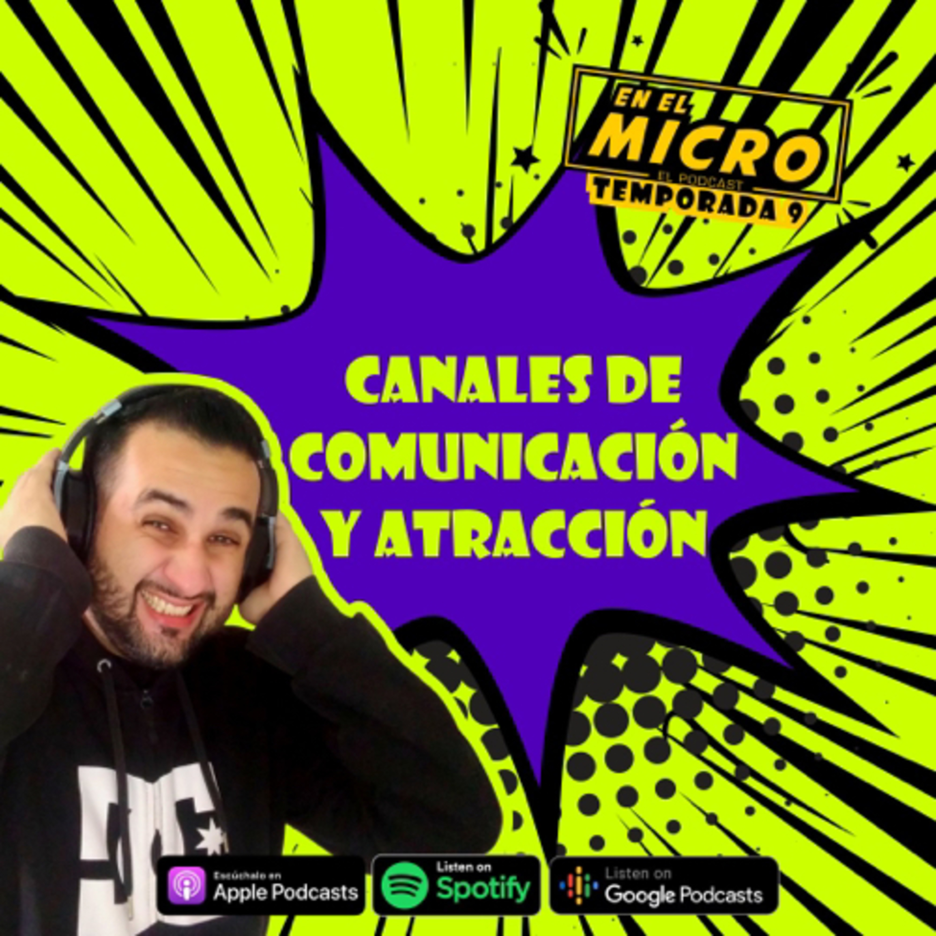 Los canales de comunicación y atracción