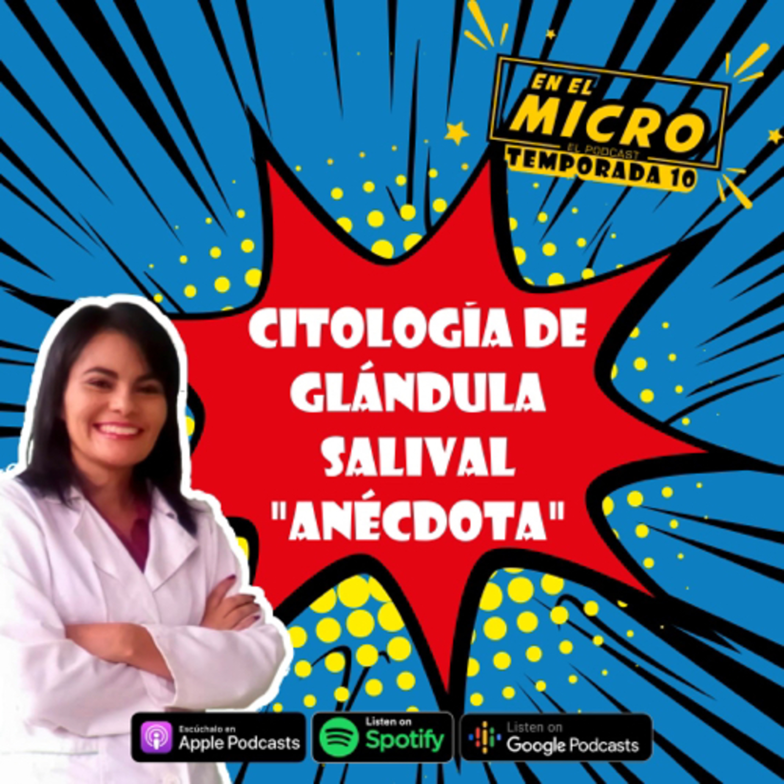 Anécdota de citologia de glándula salival        episode artwork