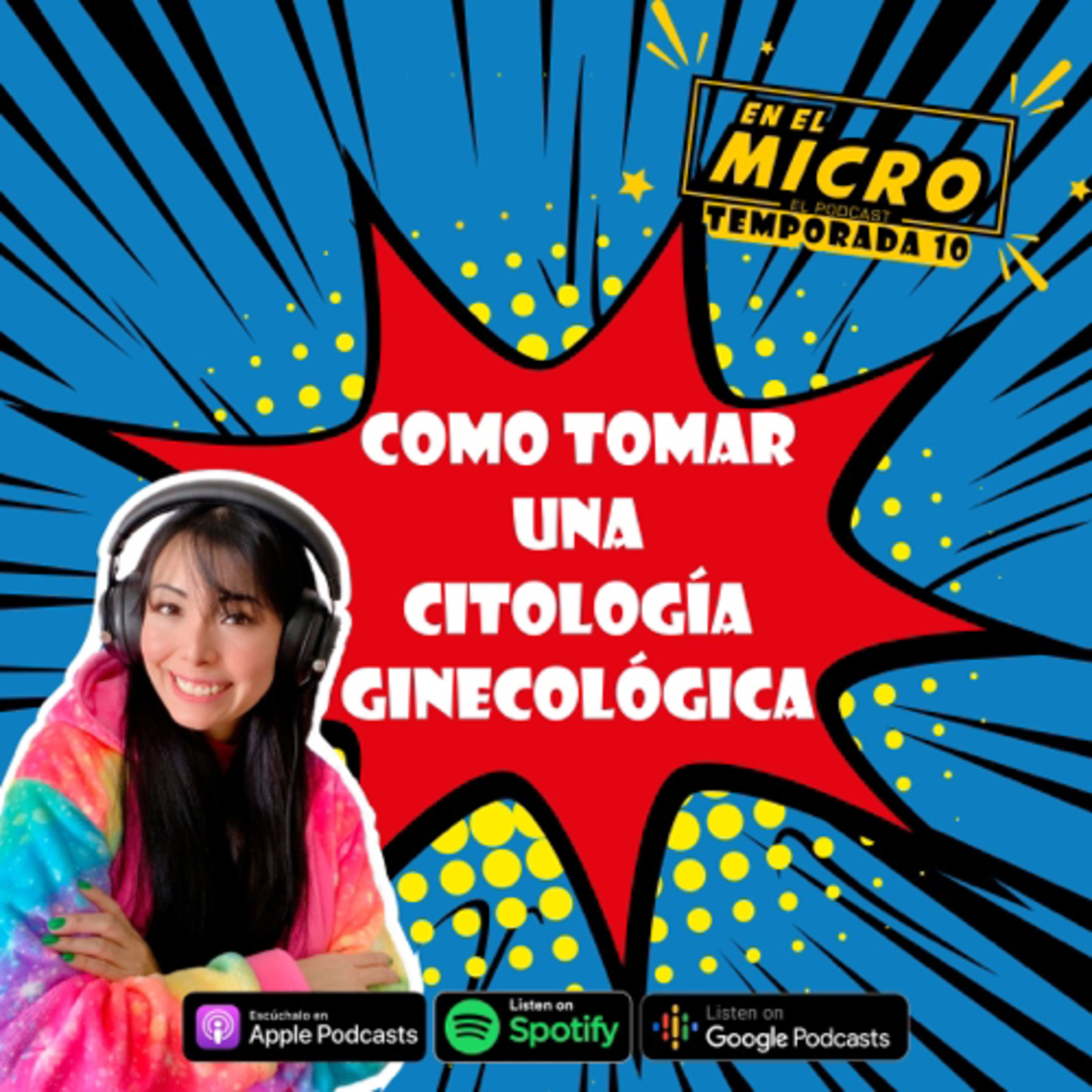  ¿Cómo se toma una citologia ginecologica? episode artwork