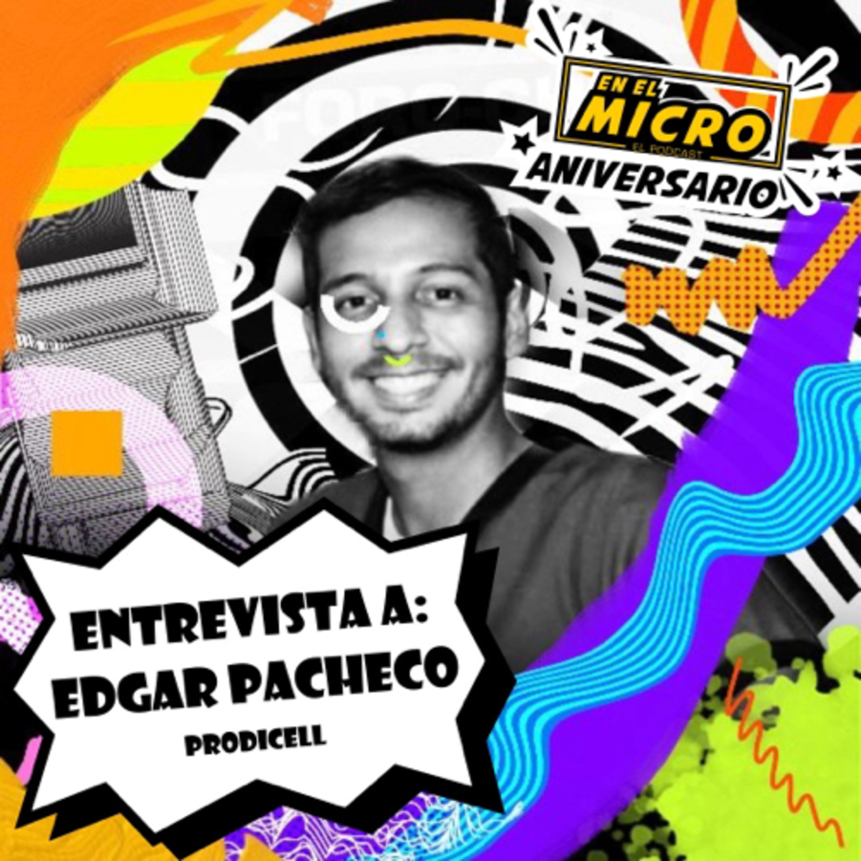 Entrevista a #EdgarPacheco CEO & Founder de Prodicell  episode artwork